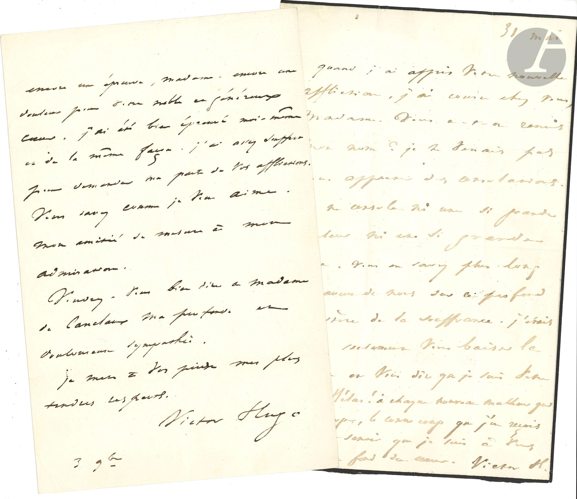 Victor HUGO. 2 L.A.S., [1841-1842] à Delphine de Girardin ; 1 page in-8 chaque, adresse à la 2e.
3 novembre [1841]. Mort de Joseph de Canclaux, consul de France (mari de l’aînée des demi-sœurs de Delphine, Aglaë Liottier) : « Encore une épreuve, madame, encore une douleur pour votre noble et généreux cœur. J’ai été bien éprouvé moi-même et de la même façon. J’ai assez souffert pour demander ma part de vos afflictions. Vous savez comme je vous aime. Mon amitié se mesure à mon admiration »…
31 mai [1842]. Décès d’Edmond Gay, frère de Mme de Girardin (officier de spahis, tué le 11 mai devant Constantine, à l’âge de 34 ans). « Quand j’ai appris votre nouvelle affliction, j’ai couru chez vous, madame. Vous a-t-on remis mon nom ? Je ne venais pas vous apporter des consolations. On ne console ni une si grande douleur ni une si grande âme. Vous en savez plus long qu’aucun de nous sur ce profond mystère de la souffrance. J’étais venu seulement vous baiser la main et vous dire que je suis votre ami. Hélas ! à chaque nouveau malheur qui vous frappe, le contrecoup que je reçois me fait sentir que je suis à vous jusqu’au fond du cœur »…