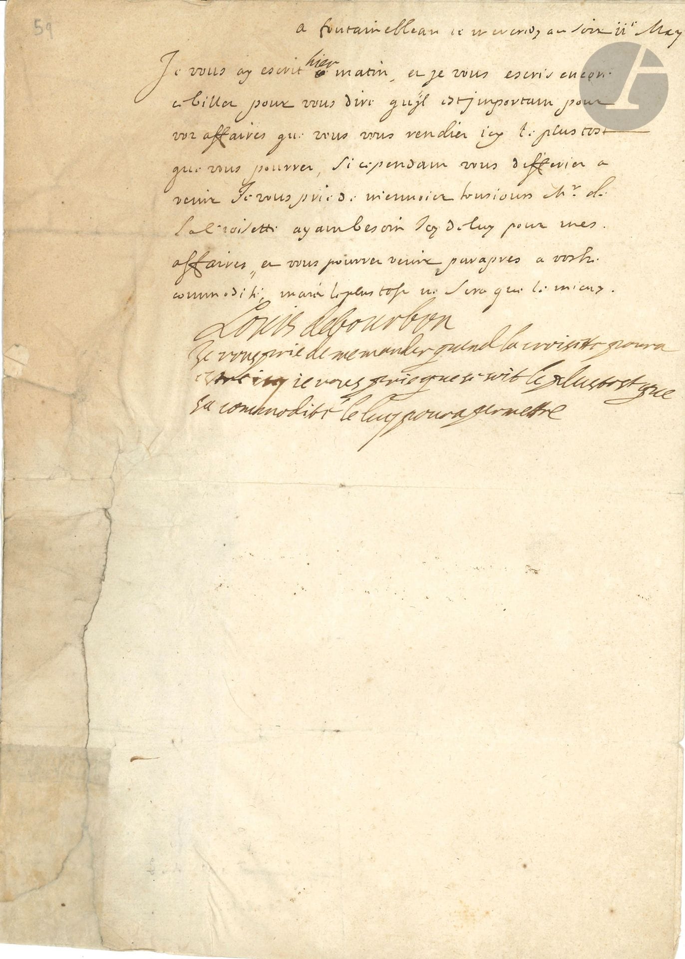 Louis II de Bourbon, prince de CONDÉ (1621-1686) « le Grand Condé », fameux guerrier. L.S. « Louis de Bourbon » avec 3 lignes autographes, Fontainebleau mercredi soir 11 mai ; demi-page in-4 (déchirée et réparée).
Il écrit à nouveau « pour vous dire qu’il est important pour vos affaires que vous vous rendiez icy le plus tost que vous pourrez, si cependant vous differiez a venir je vous prie de m’envoier tousjours Mr de La Croisette ayant besoin icy de luy pour mes affaires, et vous pourrez venir par apres a vostre commodité, mais le plus tost ne sera que le mieux »… Il ajoute de sa main : « Je vous prie de me mander quand La Croisette poura estre icy je vous prie que ce soit le plus tost que sa commodité le luy poura permettre »…
On joint une P.S. de son fils, Henri-Jules de Bourbon (1643-1709), duc d’Enghien, Grand Maître de France, Paris 30 septembre 1665.