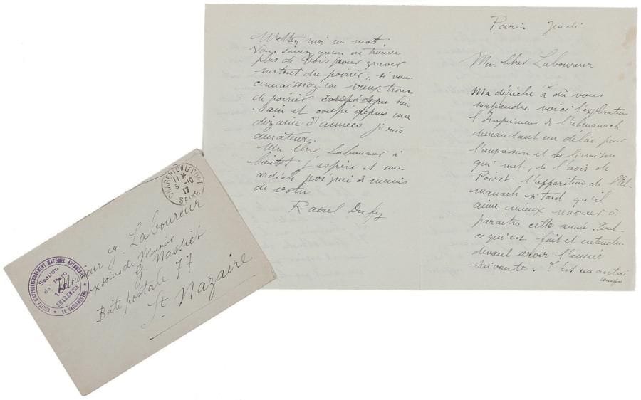 Raoul DUFY.
2 L.A.S., Paris septembre-octobre 1917, à Jean-Émile Laboureur; 2 et 4 pages in-8, enveloppes. 12 septembre: « Voulez-vous faire pour le prochain Almanach des Lettres et des Arts édité par Poiret les douze dessins pour les mois du calendrier. Je serais bien heureux si vous acceptiez car j'ai trouvé bien jolis les derniers dessins que j'ai vus de vous. Il faudrait faire vite »... 5 octobre. Les délais de l'imprimeur étant beaucoup trop longs, Poiret préfère renoncer à l'almanach, du moins pour cette année. Il regrette cette décision fâcheuse; il avait reçu les « 2 épreuves que j'avais montrées à Poiret à qui elles plaisaient beaucoup ». Leur ami Roger Allard vient d'être grièvement blessé: il est raide et immobile sur un lit d'hôpital. Il souffre, blessures à la jambe gauche, à la main droite, à la lèvre et brulures sur le corps [...] Je viens de terminer les gravures des Élégies Martiales [de Roger Allard] et nous vous enverrons un exemplaire aussitôt paru. Je vois avec plaisir que vous avez beaucoup travaillé [...] Avez-vous voulu faire de la peinture ? Je me sens une furieuse envie de m'y remettre. Dussé-je peindre la nuit il faut que je peigne ». On ne « trouve plus de bois pour graver surtout du poirier. Si vous connaissez un vieux tronc de poirier bien sain et coupé depuis une dizaine d'années, je suis amateur »...