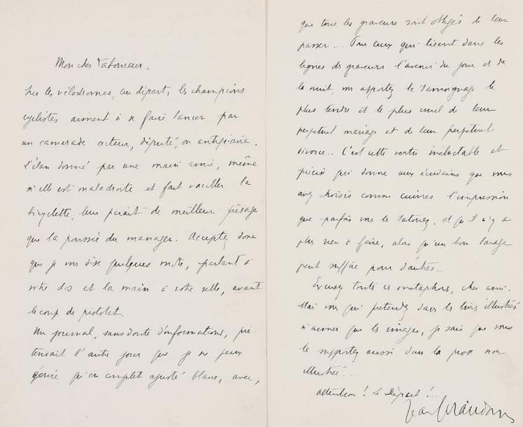 Jean GIRAUDOUX.
L.A.S., [1929], à Jean-Émile Laboureur; 3 pages in-8. Très belle lettre-préface sur l'art de Laboureur. Elle a paru en fac-similé en tête du livre de Marcel Valotaire, Les Artistes du livre, Laboureur (Henry Babou, 1929). « Sur les vélodromes, au départ, les champions cyclistes aiment à se faire lancer par un camarade acteur, député, ou antiquaire. L'élan donné par une main amie, même si elle est maladroite et fait vaciller la bicyclette, leur paraît de meilleur présage que la poussée du manager. Acceptez donc que je vous dise quelques mots, parlant à votre dos, et la main à votre selle, avant le coup de pistolet ». Un journal a prétendu qu'il ne pouvait écrire « qu'en complet ajusté blanc, avec, sur le coin de mon bureau, en guise de lampe, un chapeau haut de forme. [...] C'est presque la tenue que je choisirais pour penser à vous en écrivain. Être tout blanc, et se terminer par un stylo [...] cela me semble presque nécessaire pour être une minute l'arbitre de ce combat aigu que vous provoquez, à propos de couleurs vives, entre le noir et le blanc. Je ne crois pas que personne ait jamais agi avec plus de tact que vous envers la clarté et l'ombre, et les ait revêtus d'une façon plus simple et plus moderne, l'une de ce voile noir, l'autre de ce voile blanc que tous les graveurs sont obligés de leur passer... Pour ceux qui lisent dans les lignes des graveurs l'avenir du jour et de la nuit, vous apportez le témoignage le plus tendre et le plus cruel de leur perpétuel mariage et de leur perpétuel divorce... C'est cette vertu inéluctable et précise qui donne aux écrivains que vous avez choisis comme cuivres l'impression que parfois vous les tatouez »...