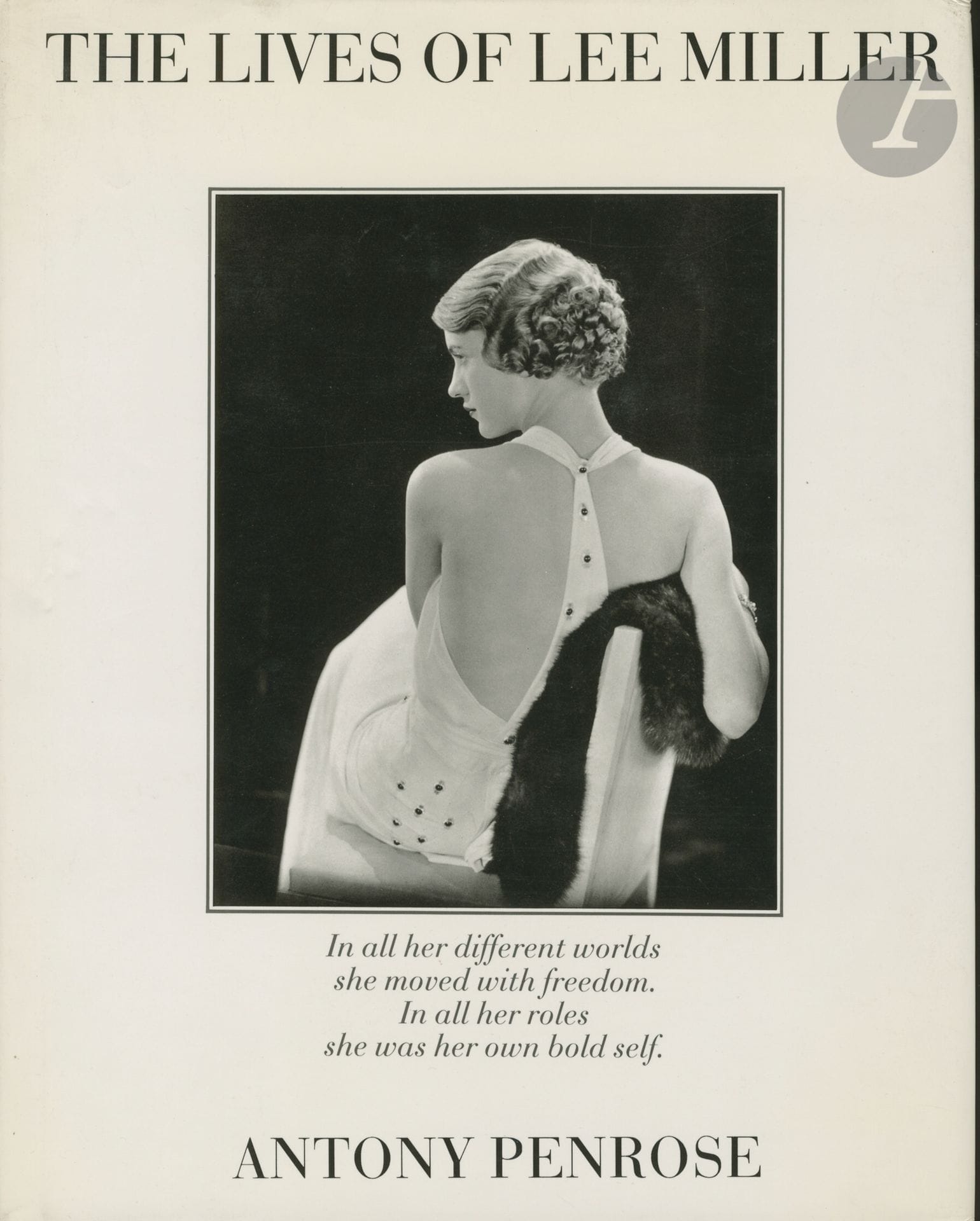 MILLER, LEE
The lives of Lee Miller.
By Anthony Penrose.
Holt, Rinehart and Winston, 1985.
In-4 (28 x 22 cm). Édition originale. 216 pages. Relié avec jaquette.