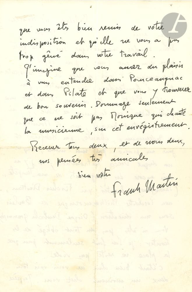 Frank MARTIN (1890-1974). L.A.S., Naarden 5 février 1965, [au baryton Jean-Christophe Benoît] ; 1 page et demie in-4.
Il lui envoie deux bandes magnétiques, avec la première de son Monsieur de Pourceaugnac à Amsterdam, et son Pilate, plus ses 6 Monologues de Jedermann chantés par Rehfuss et lui-même au piano, et « des fragments de ma Tempête (Shakespeare) chantés par Fischer Dieskau avec l’orchestre Philharmonique de Berlin sous ma direction […] J’imagine que vous aurez du plaisir à vous entendre dans Pourceaugnac et dans Pilate et que vous y trouverez de bons souvenir. Dommage seulement que ce ne soit pas Monique [Linval] qui chante la musicienne, sur cet enrégistrement »…
