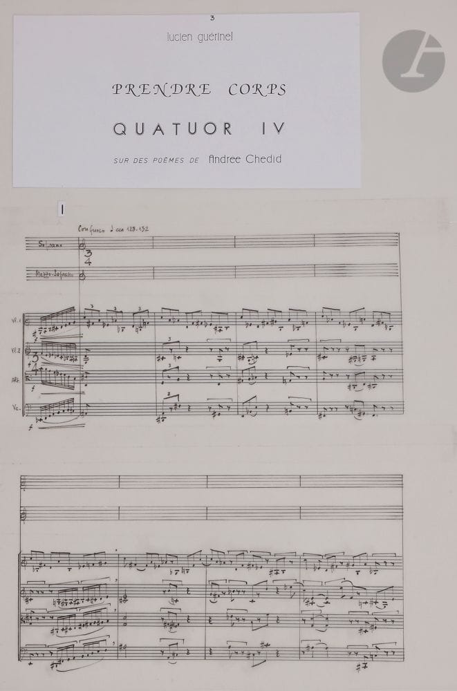 Lucien GUÉRINEL (born 1930). Autograph musical manuscript, Prendre corps, Quatuor IV, 1993; 43 sheets (paginated 3-45) 36 x 26 cm.
String quartet with female voices, on poems by Andrée Chedid, premiered in 1994 at the Théâtre Toursky in Marseille by the No Quartett with Brigitte Peyré (soprano) and Muriel Sommeria. 
 The quartet has 14 movements that follow one another: I "With blood and screams"...; II "You break the enclosure"...; III "Approaching this shore"...; IV "To this world that sways"...; V "To this world that staggers"...; VI "In this body stirred by ancestors"...; VII "More fertile of each seed"...; VIII "From acts to acts"... IX "With the tree to be reborn"...; X "Out loud"...; XI "Unlocking the torches"...; XII "By the grace of a lamp"...; XIII "Thus Life spoke"...
The manuscript is carefully written down in Indian ink on tracing paper, with three systems of four, five or six staves per page. It is dated at the end "February-April 1993". Printed collet with title at top of first page.