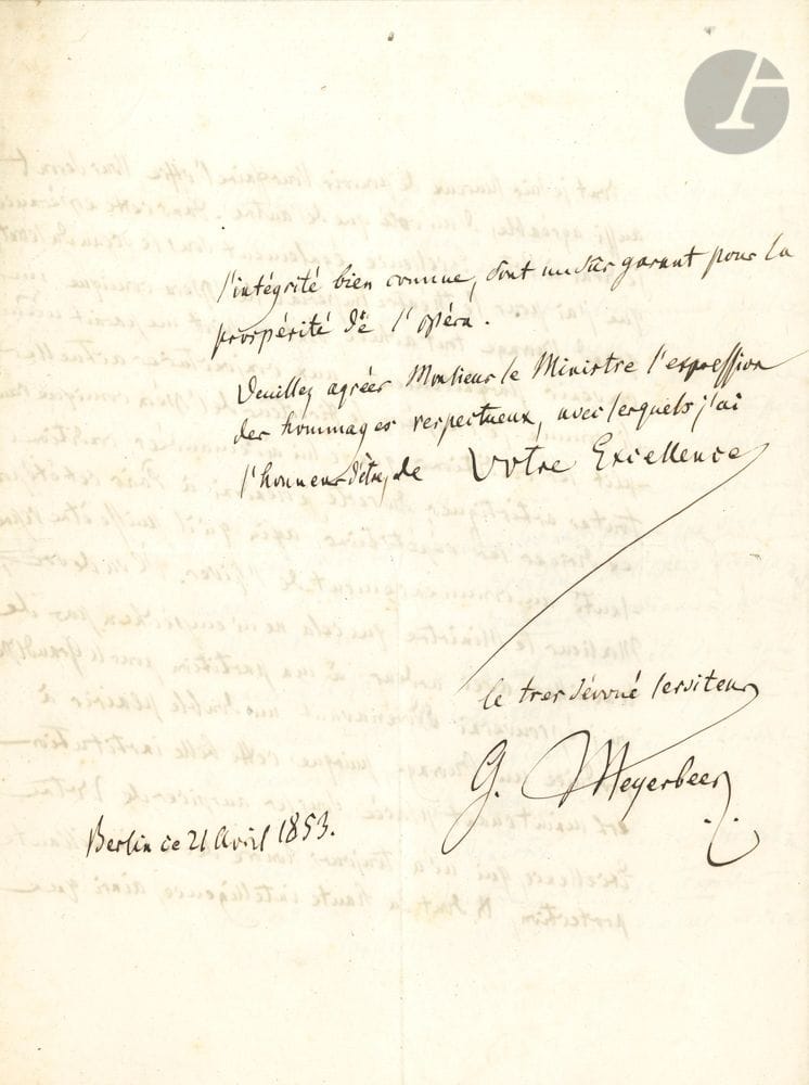 Giacomo MEYERBEER (1791-1864). L.A.S., Berlin 21 April 1853, to the Minister of Public Instruction [Hippolyte Fortoul]; 4 pages in-4 in his cipher.
About his future projects: L'Africaine, and L'Étoile du Nord (to be premiered at the Opéra-Comique on 16 February 1854; L'Africaine was not premiered at the Opéra until 28 April 1865, after the composer's death). 
 He thanks the Minister for his confidence, and wants to confide in him "my most intimate secrets as an author", but asks him not to reveal anything: "You know the inconveniences and disadvantages that can result from publishing an artist's projects too prematurely [...] I do indeed have a libretto for the Grand Opéra [L'Africaine]; however, it has been altered in such a way by M. Scribe that it has become a completely new work to be recomposed. [...] this work was only delivered to me two months ago, so that it is impossible for me to finish this new work, which comprises five acts, by next winter. But he confided, "under the seal of secrecy," that he had "a great work all finished for the Imperial Theatre of the Opéra Comique, the subject of which seems to me to be perfectly suited to the present circumstances. If, as I hope, the Director of the Opéra Comique fulfils the conditions I have asked of him, conditions which are all artistic, I will come to Paris this summer to direct the rehearsals, so that it can be performed at the beginning of the winter. [This will not prevent me from working ardently on my score for the Grand Opéra, where I will henceforth experience a double pleasure in producing a work, since this fine institution is now placed under the auspices of Your Excellency, who has always honoured me with his benevolent protection"...
A L.A.S. to Mme Thérèse Célérier, Thursday evening [beginning of January 1864] (1 p. in-8, one envelope enclosed), offering her a box for the "brilliant" revival of Rossini's Moses: "I am always a little indisposed & by these great cold spells I do not go out much, that is why I have not yet come to wish you a happy new year in person"...