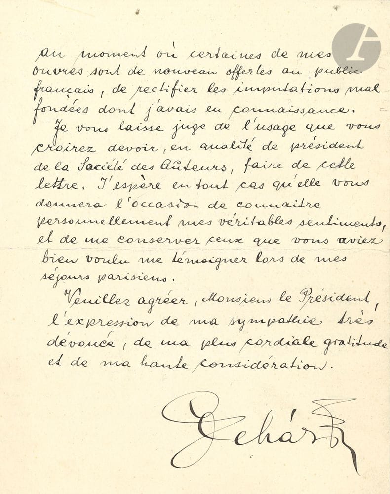 Franz LEHÁR (1870-1948). L.A.S., Wien 12 février 1922, à Robert de Flers ; 4 pages in-8 à son en-tête ; en français.
Protestation contre des calomnies et des attaques contre lui par Henri Christiné. [Robert de Flers, alors Président de la Société des Auteurs et Compositeurs dramatiques, avait écrit l’adaptation française des livrets de deux célèbres opérettes de Lehar, La Veuve Joyeuse et Le Comte de Luxembourg.]
Il a appris « que divers bruits calomnieux étaient colportés contre moi en France et que certains journaux s’étaient même fait l’écho d’attaques dirigées contre ma personne et mon honneur d’artiste. Je n’ai pas à défendre ici la cause de l’opérette dite viennoise ; je ne puis parler que des miennes et si ma musique déplait au distingué de Phi-Phi [Christiné], j’en suis désolé, mais il vaut mieux pour nous deux que la sienne et la mienne soient assez différentes pour que le public s’en rende facilement compte ». Quant à son attitude pendant la guerre, il dément avoir donné sa signature « à un manifeste politique quelconque dirigé contre la France », et il n’a pas « été “mobilisé” contre la France » ; tout au plus a-t-il été, au début de sa carrière, « chef de musique militaire »… « En ce qui concerne ma nationalité, je n’en ai jamais changé et ce n’est pas moi qui ai morcelé l’ancienne Autriche-Hongrie qui était ma grande patrie. Mon père était originaire de Sternberg (Moravie, aujourd’hui Tchécoslovaquie) et c’est là que j’ai moi-même toujours eu mon droit d’indigénat. Je suis né à Komárom, ville du royaume de Hongrie, aujourd’hui tchécoslovaque »….