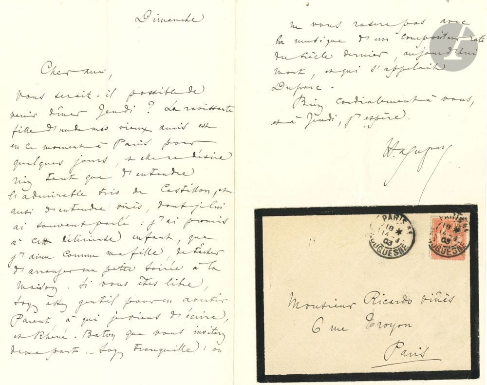 Henri DUPARC (1848-1933) L.A.S., Dimanche [14 juin 1903], à Ricardo Viñès ; 1 page et demie in-8, enveloppe.
Il l’invite à dîner : « La ravissante fille d’un de mes vieux amis est en ce moment à Paris pour quelques jours, et elle ne désire rien tant que d’entendre l’admirable Trio de Castillon, et aussi d’entendre Viñès, dont je lui ai souvent parlé : j’ai promis à cette délicieuse enfant, que j’aime comme ma fille, de tâcher d’arranger une petite soirée à la maison », avec Parent et Rhené-Baton… « Soyez tranquille, on ne vous rasera pas avec la musique d’un compositeur raté du siècle dernier, aujourd’hui mort, et qui s’appelait Duparc »…