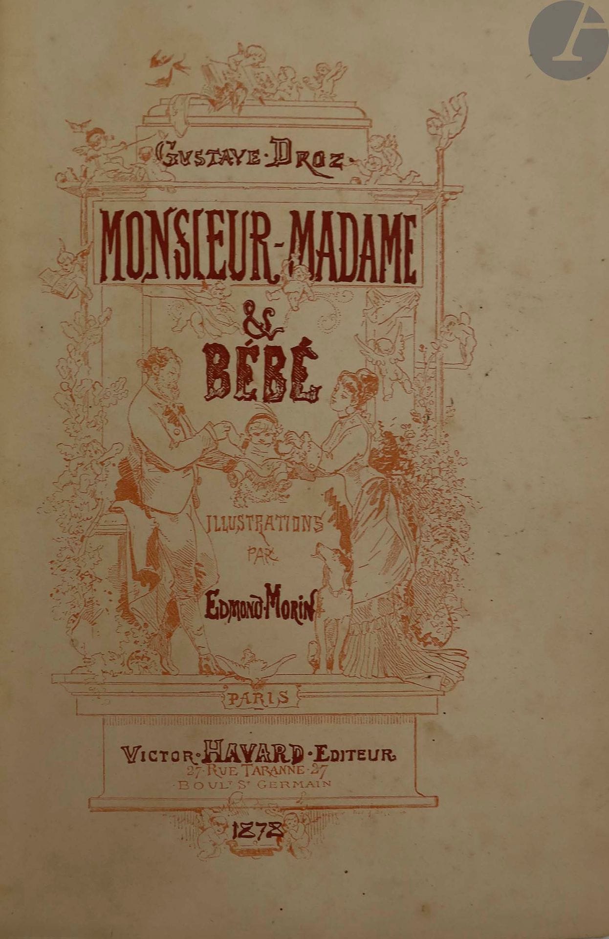 DROZ (Gustave) - MORIN (Edmond).
Monsieur, Madame & Bébé.
Paris : Victor Havard, 1878. — In-8, demi-maroquin bleu foncé à coins, filets dorés, dos à nerfs orné de motifs dorés et mosaïqués, tête dorée, non rogné, couverture et dos conservés (V. Champs).

Belle édition tirée à 260 exemplaires, illustrée d'un portrait de l'auteur gravé par Léopold Flameng en frontispice et de plus de 200 vignettes gravées sur bois d'après les compositions d'Edmond MORIN.

Un des 50 exemplaires sur papier Whatman (n° 49), très bien relié par Champs.
Légères salissures à la couverture.
Provenance : ex-libris L.H.
