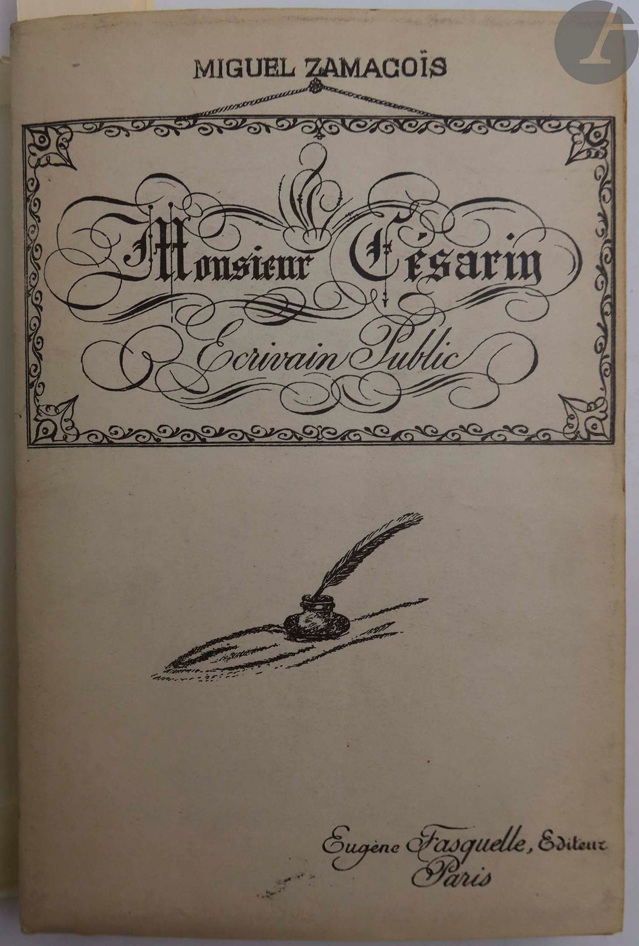 ZAMACOÏS (Miguel).
Monsieur Césarin, écrivain public. Comédie en trois actes, en vers. Représentée pour la première fois sur la scène du Second Théâtre Français le 19 avril 1919.
Paris : Librairie Charpentier et Fasquelle, 1919. — In-12, 205 x 135 : (4 ff.), 217 pp., (1 f.), couverture illustrée. Broché.

Édition originale.

Exemplaire sur papier d'édition, comprenant cet envoi de l'auteur sur le faux titre : 

A Monsieur Jore // Amical souvenir de // Miguel Zamacoïs // Nov. 1919

Précieux exemplaire enrichi des pièces suivantes :
- une aquarelle originale montée en tête, réalisée par Zamacoïs et dédicacée par ce dernier à Monsieur Jore (Petit souvenir amical… janvier 1920),
- une L.A.S. de l'auteur, 1 page in-12, datée du 22 mai 1919,
- menu du 23 mars 1892, illustré d'une aquarelle originale de Zamacoïs intitulée « Voyage présidentiel », avec cette note autographe au verso : « Menu du temps des voyages officiels et présidentiels - et où j'oscillais entre la carrière de dessinateur et celle d'écrivain »,
- reproduction en couleurs de l'affiche de la pièce, collée au verso du 4e feuillet.
- deux photos de la pièce reproduites sur papier glacé et extraites d'un ouvrage, collées aux pages 70 et 152.

Bon exemplaire.