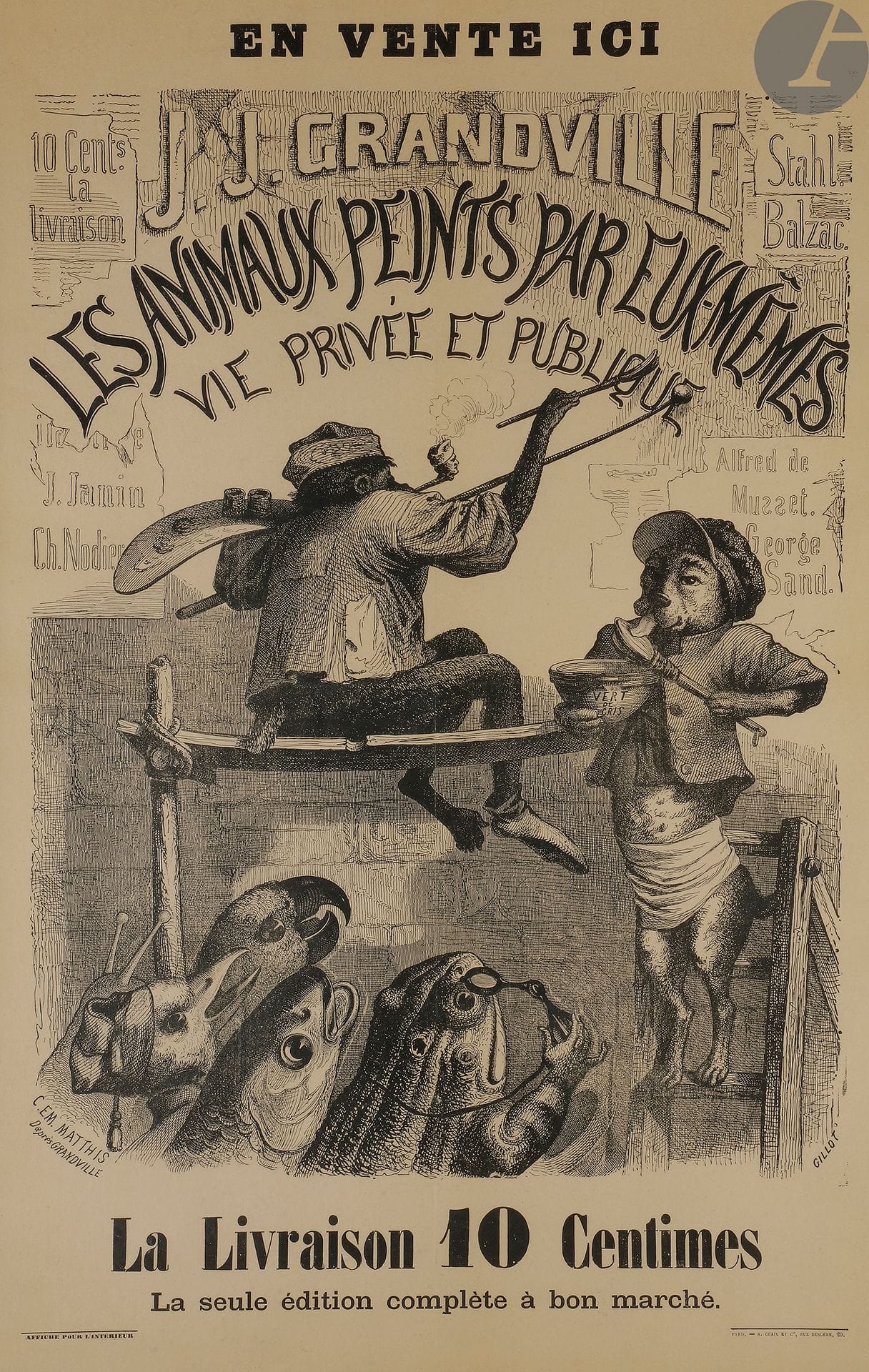 Grandville (Jean-Ignace-Isidore Gérard, dit) (1803-1847) (d’après) 
Les Animaux peints par eux-mêmes/Vie privée et publique. Affiche. Gillotage par Matthis. [552 x 820]. Très belle épreuve sur vélin ivoire. Plis vertical et horizontal médians à peine perceptibles. Fine fracture en tête du feuillet. Toutes marges. Cadre.