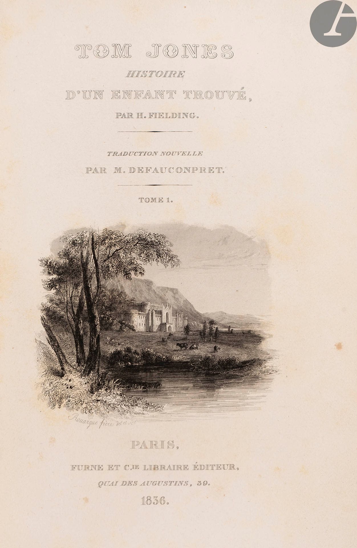 FIELDING (Henri).
Tom Jones, ou histoire d’un enfant trouvé.
Paris : imprimerie de Firmin Didot frères, 1833. — 4 volumes in-8, 220 x 138 : XV, 376 pp., 4 planches, couverture imprimée ; (2 ff.), 411 pp., 2 planches, couverture imprimée ; (2 ff.), 356 pp., 3 planches, couverture imprimée ; (2 ff.), 444 pp., 3 planches, couverture imprimée. Demi-maroquin vert foncé à la bradel, dos lisse, non rogné, couverture conservée (reliure de la fin du XIXe siècle).

Première édition de la traduction française complète donnée par Henri Huchet, comte de La Bédoyère (1782-1861) de ce célèbre roman de Henry Fielding (1707-1754). Elle est illustrée de 12 planches gravées par Devilliers, Simonet et Mariage d’après Moreau le Jeune.

Exemplaire comprenant 3 états des gravures (définitif, avant la lettre et en couleurs), l’état en couleurs étant non relié et avec des marges plus grandes dépassant de l’ouvrage. Il est également enrichi des titres gravés par Rouargue frères pour les tomes 1 et 2, ainsi que des 4 figures gravées d’après Alfred Johannot pour l’édition Furne de 1835, dont l’une comprenant deux épreuves (p. 177 tome 1), des 9 gravures d’après Borel pour l’édition de 1801 en état avant la lettre sur papier vélin, de 2 eaux-fortes pures non signées (p. 125 tome 1 et p. 110 tome 3), de 2 eaux-fortes dont une non signée (p. 224 tome 1) et une d’après Tony Johannot datée de 1851 (p. 240 tome 2).

On trouve à la fin du second volume, reliés avant la table, les cartons des pages 131-132 et 313-314 du premier volume. À la fin du dernier volume se trouve également le carton des pages 355-356 du second volume et un double des pages 365-366 du même volume.

Dos légèrement passés et frottés par endroit. Rousseurs. Déchirures et pliures sur le bord de certaines planches en couleurs.
Provenance : Jacques Vieillard, avec ex-libris.