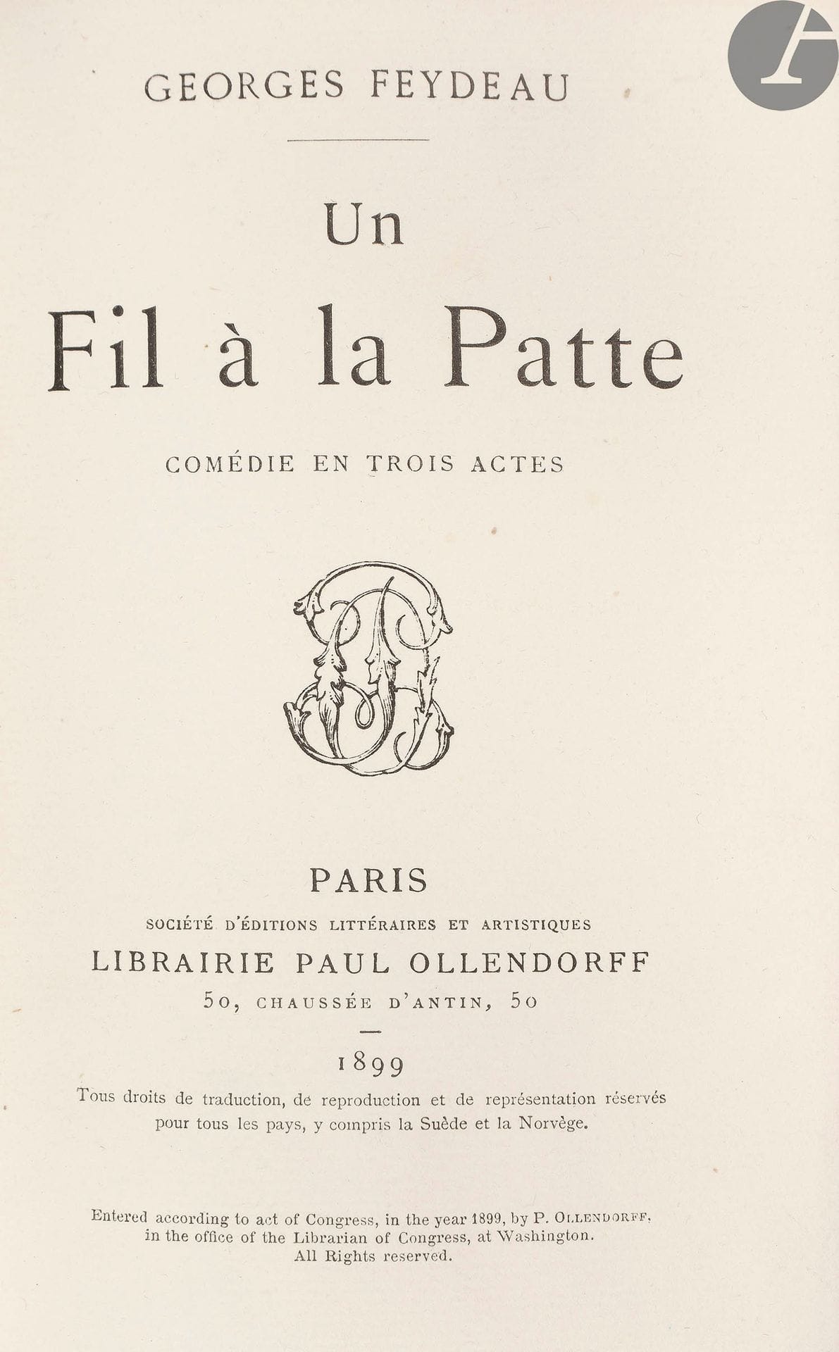 FEYDEAU (Georges).
Un Fil à la Patte. Comedy in three acts.
Paris : Librairie Paul Ollendorff, 1899. - In-18, 190 x 125 : (4 ff. first blank), 246 pp., (1 f.), illustrated cover. Dark blue half-maroquin, spine gilt, untrimmed, cover and spine preserved (period binding).

First edition of one of the most famous comedies of Georges Feydeau, first performed on January 9, 1894 at the Palais-Royal theatre. The cover is illustrated with a photograph of the actress Jeanne Cheirel, creator of the role of Lucette.
One of 30 copies on Hollande paper (n° 13).

A very well preserved copy despite the slightly faded spine.

Provenance: Marcel Silvain, with ex-libris.








