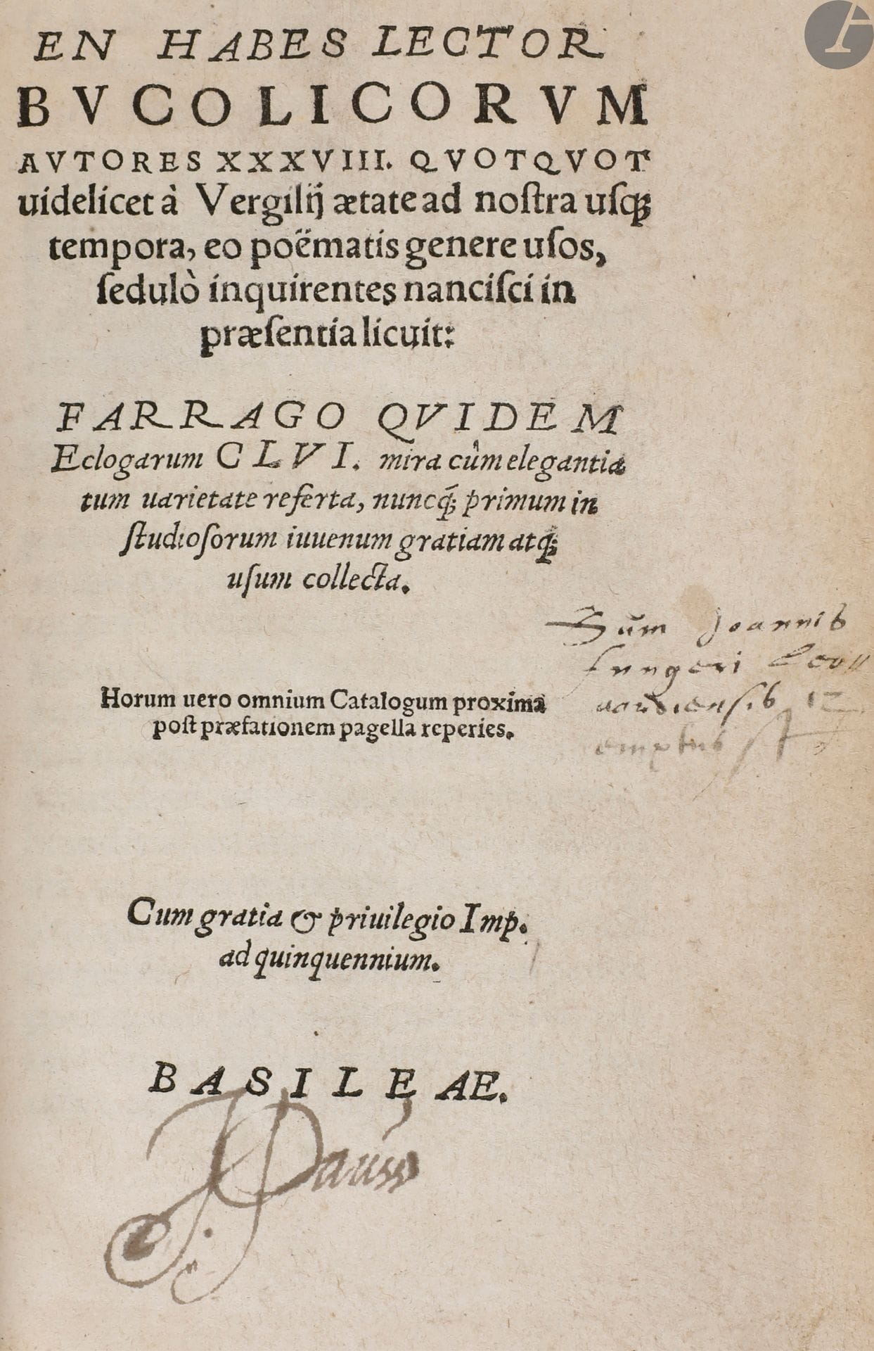 *OPORINUS (Johann).
In Habes lector bucolicorum autores XXXVIII quoquot uidelicet à Vergilij ætate ad nostra usq(ue) tempora, eo poëmatis genere usos, sedulo inquirentes nancisci in præsentia licuit : Farrago quidem Eclogarum CLVI mira cùm elegantia tum varietate referta, nuncq(ue), primum in studiosorum iuuenum gratiam atq(ue) usum collecta.
Bâle : [Johann Oporinus], 1546. — In-8, 163 x 100 : (8 ff.), 799 pp. Veau brun foncé, plats ornés à froid de filets entourant une grande plaque comprenant trois parties dont deux contenant 8 animaux fantastiques dans une série de rinceaux de pampres, entourés d’une légende en lettres gothiques, et une au centre composée de 4 carrés ornés de 4 oiseaux qui semblent être deux aigles et deux hiboux, dos à nerfs (reliure de l’époque).
Première et unique édition de ce recueil de bucoliques de 38 poètes latins anciens et contemporains. Elle fut publiée par le libraire bâlois Johann Oporinus (1507-1568) et dédiée à Laurent de Blankenheym, gentilhomme de Marbourg.
Après des extraits de Calpurnius Siculus, Saint Némesien, Ausone, Antonio Codro Urceo et Giovanni Pontano, on y trouve les 12 églogues de Pétrarque, suivies de pièces de Battista Spagnoli, Antonio Maria Visdomini, Antonio Geraldini, Jean Arnoullet, Publio Fausto Andrelini, Giovanni Battista Fiera, Euricius Cordus, Giano Anisio, Andrea Navagero, Jacopo Sannazaro, Erasme, Marco Girolamo Vida, Giambattista Cinzio Giraldi, Jean Second, Helius Eobanus Hessus, Boccace, Pomponio Gaurico, Joannes Raenerius, Andrea Ammònio, Gilbert Cousin, Philibertus Girinetus, Luigi Annibale Della Croce, Gilbert Ducher, Joachim Camerarius, Johannes Sapidus, Johann Sturm, Johann Stigel, Georgius Sabinus, Johannes Baptista Goynaeus, Matthaeus Argyllandrus et Sébastien Castellion dont la pièce Sirillus paraît ici pour la première fois.
EXEMPLAIRE EN RELIURE FLAMANDE DE L’ÉPOQUE ESTAMPÉE À FROID.
Elle comporte des motifs d’oiseaux et d’animaux dont deux séries de 8 animaux fantastiques dans des rinceaux de pampres, chacune entourée d’une légende différente en lettres gothiques : « domine / exaudi oratione(m) mea(m) / et clamor / meus ad te veniat » et « de profundis / clamavi ad te domine / domine / exaudi vocem meam ».
Cette reliure est à rapprocher de plusieurs reliures flamandes décrites et reproduites par Goldsmith (Gothic and renaissance book-bindings, n° 107, 115, 117, 118, 190 et 211) mais si nous avons retrouvé le style nous n’avons rencontré aucune autre reliure arborant les mêmes plaques. Weale relève les mêmes légendes mais utilisées individuellement autour de plaques différentes (cf. Weale, Reliures et frottages de reliures à la National Art Library, 1898, n° 372 et 407).
Cet exemplaire a ceci également d’intéressant qu’il comporte en doublures deux morceaux d’un manuscrit du XVe siècle rubriqué en rouge et bleu. Il présente également des signatures et des ex-libris manuscrits anciens sur les gardes et le titre, ainsi que quelques notes dans les marges.
DE LA COLLECTION DU GRAND BIBLIOPHILE ANGLAIS LE MAJOR JOHN ROLAND ABBEY (1894-1969).
Exemplaire très bien conservé malgré de petits manques au dos, quelques frottements d’usage et des craquelures sans gravité aux charnières. Manque les liens.
Provenance : John Roland Abbey, avec ex-libris (cat. III, 1967, n° 1732).