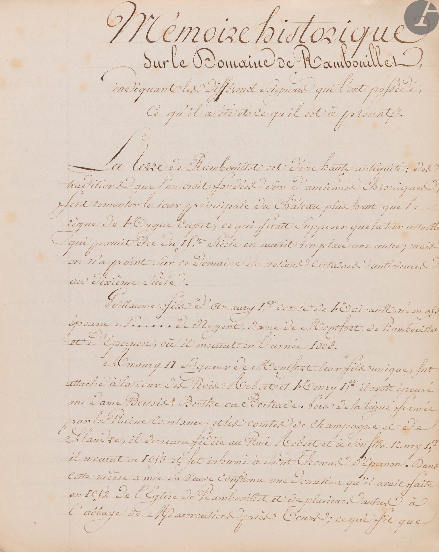 [YVELINES]. [RAMBOUILLET]. [MOTTE (Monsieur de la)].
Mémoire historique sur le domaine de Rambouillet présenté à l’Empereur Napoléon la première fois que ce Prince a habité ce château le 12 brumaire an 13 [4 novembre 1804] par Monsieur de la Motte, receveur de ce domaine. Avec une suite jusqu’en 1845
En français, manuscrit sur papier.
France, XIXe siècle.

29 pp., écriture à l’encre brune. Reliure de cartonnage bleu de l’époque, protégé par du papier cristal. Couverture supérieure détachée. Quelques rousseurs. 
Dimensions : 280 x 225 mm
Ce mémoire fut présenté à l’Empereur Napoléon qui, en novembre 1804, découvre pour la première fois le château de Rambouillet, inscrit dans la liste civile des résidences de la Couronne depuis Louis XVI. Sa situation géographique, à une cinquantaine de kilomètres seulement de Paris, sa vaste forêt giboyeuse et ses beaux jardins suscitent l’intérêt de l’empereur. Ce Mémoire fait état des seigneurs successifs et donne aussi des détails sur l’arrivée de Napoléon à Rambouillet : « Dès que l’Empereur eut visité en détail le domaine et la forêt, il vit le parti qu’il en pourrait tirer sous le rapport de ses plaisirs et du revenu… ». Le mémoire fait état des différents projets de Napoléon pour Rambouillet et suivent différentes pièces justificatives jusqu’en 1845.
Provenance : Ex-dono manuscrit de l’auteur au titre : « Exemplaire offert à Monsieur Villlemain Pair de France. Par son très humble serviteur. Delamotte ».
