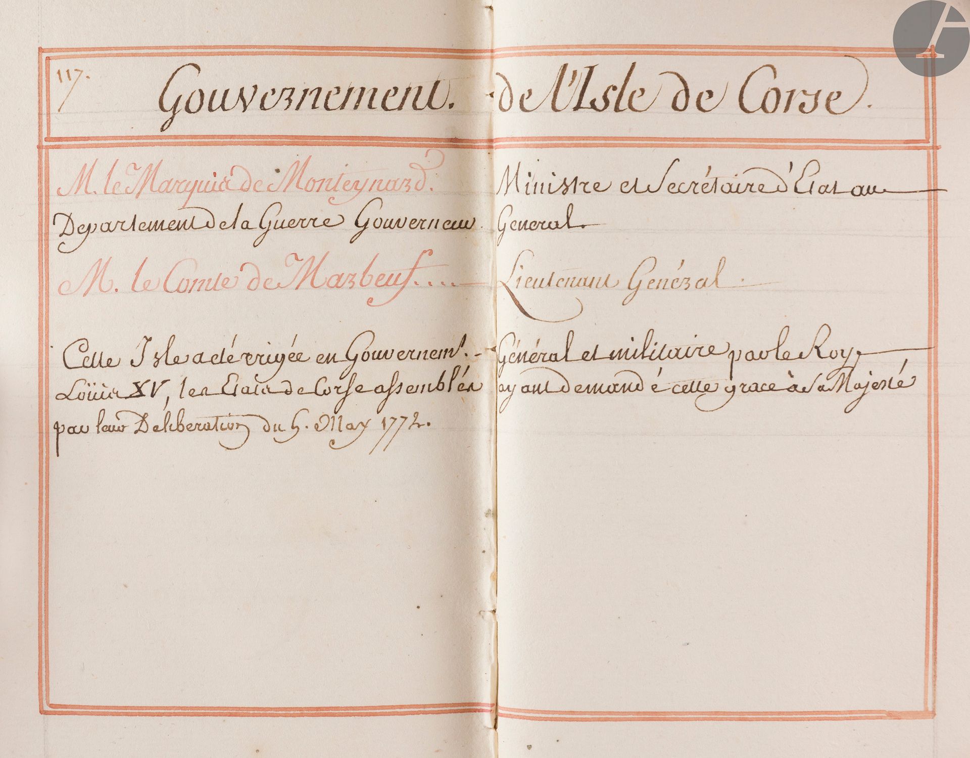 [MILITARIA].
State of the military governments, both general and particular, and States Majors of the places of the Kingdom.
In French, manuscript on paper.
France, (Paris ?), 18th century (after 1773).

[7] ff. (engraved title completed in ink, introduction, table of governments) + 117 ff. in beautiful brown and pale red ink. Bound in red morocco, triple gilt fillets on the boards, gilt flowers on the corners, smooth spine decorated with gilt designs, green morocco title page, inner lace and gilt edges, black chagrin case by Rivière & son of London. 
Dimensions of the manuscript : 165 x 112
mmCarefully drawn up
manuscript
, copied in red and black ink, with the title calligraphed in an engraved portico
.
For each place the work details the cities and the establishments, names the governors and superior officers and gives their emoluments. For Corsica, annexed five years earlier, the marquis de Monteynard is named governor and the count de Marbeuf lieutenant general.

Provenance: Bookplate of Mortimer L. Schiff (1877-1931), American banker, philanthropist and bibliophile. On Schiff, collector: "In 1935, four years after Schiff's death, Seymour De Ricci produced an elaborate catalog of the signed bindings in the library... Three years after the publication of the catalog, the heirs disposed of the library in a disastrous auction in London. Schiff is remembered as a connoisseur who brought together an unrivalled collection of decorative bindings and illustrated books. (Dickinson, Dictionary of American Book Collectors, pp. 281-282).









