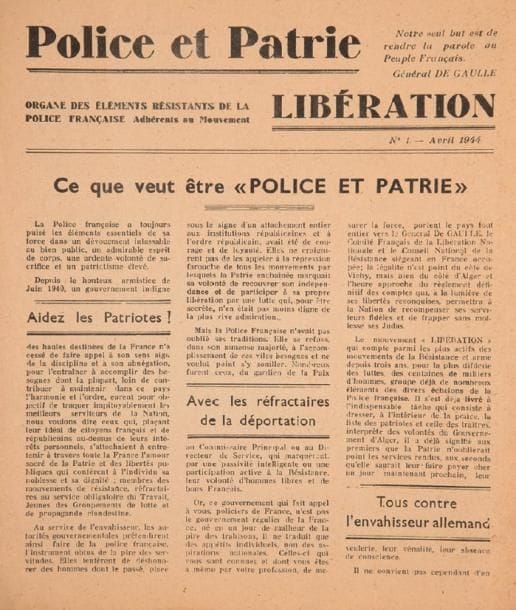 GUERRE DE 1939-1945 Tract et journaux Police et Patrie - Libération. Organe des éléments résistants de la police française. N° IAvril 1944, un f. recto-verso sur trois colonnes, parfait état. On joint: Le Populaire nouvelle série num. 10 (mars 1943), un f. in 4° recto-verso (petits manques marginaux avec atteinte du texte), et cinq reproductions en photo-litho).(*)