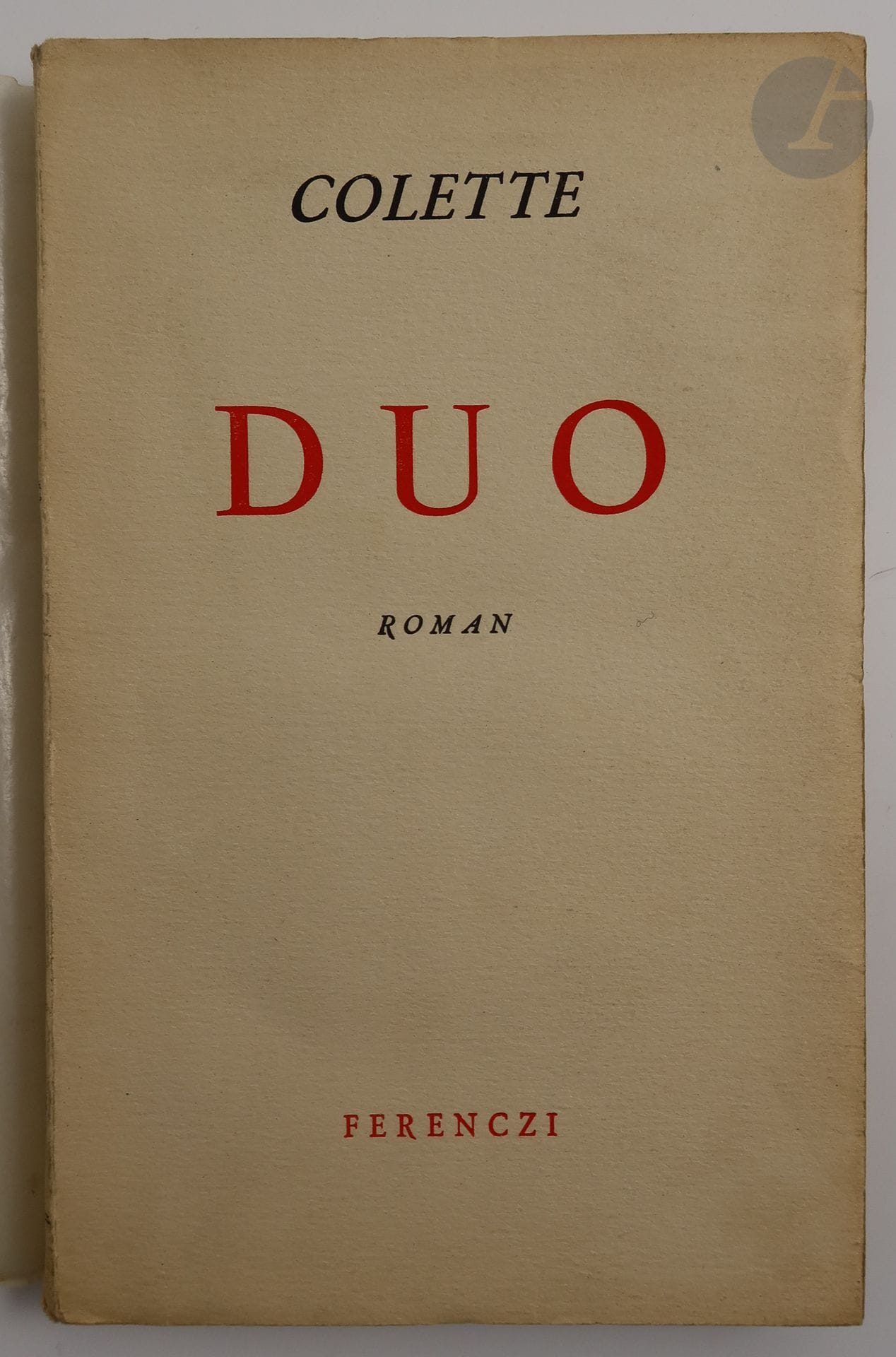 COLETTE.
Duet. Novel.
Paris : Ferenczi, [1934]. - In-12, paperback.
First edition.

Copy on publisher's paper, enriched with this beautiful sending from Colette to Lucie Delarue-Mardrus (1874-1945) :

" to // Lucie Delarue-Mardrus // such a discordant duet, // to such a musician... // too bad ! // I kiss you. // Colette "

Copy very well preserved, enriched with a few notes in pencil in the margins



.




