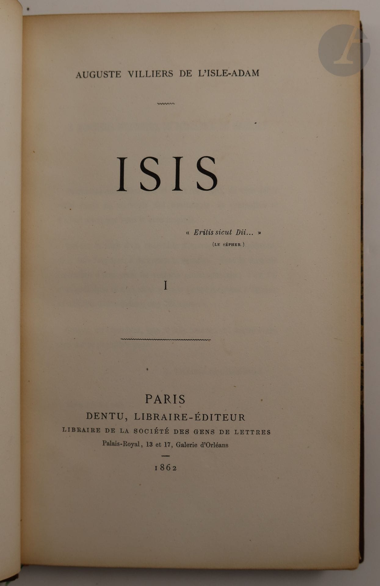 VILLIERS de LISLE-ADAM (Auguste).
Isis. I.
Paris : Dentu, 1862. — In-8, demi-maroquin brun à coins, dos à nerfs, tête dorée, non rogné, couverture conservée (Champs).
Édition originale très rare, tirée à compte d'auteur à seulement 100 exemplaires.

Ce roman philosophique devait comprendre 7 parties ou volumes, d'où la présence de la mention « première partie » sur la couverture, mais ce fut la seule qui parut.

Bel exemplaire en reliure de Champs, enrichi d'un envoi autographe signé de l'auteur à l'écrivain et journaliste Henry de Pène (1830-1888) :
« À Mr. Henri (sic) de Pène, // Ct Auguste Villiers de Lisle-Adam. »

Traces de pliures et petites déchirures à la couverture.