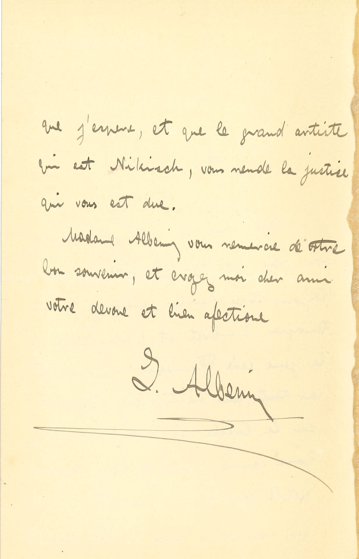 Isaac ALBENIZ (1860-1909). L.A.S., [Paris], à un ami ; 2 pages in-8 à son adresse 49, Rue Erlanger (trace de colle sur un bord). 

Il dit son admiration pour « la jeune école Française » qui l’inspire : « vous me trouverez toujours sur la breche, et lutant pour la bonne cause, saisissant la moindre petite ocasion ; je souhaite que celle qui nous ocupe, done les bons resultats que j’espere, et que le grand artiste qui est Nikisch, vous rende la justice qui vous est due »…