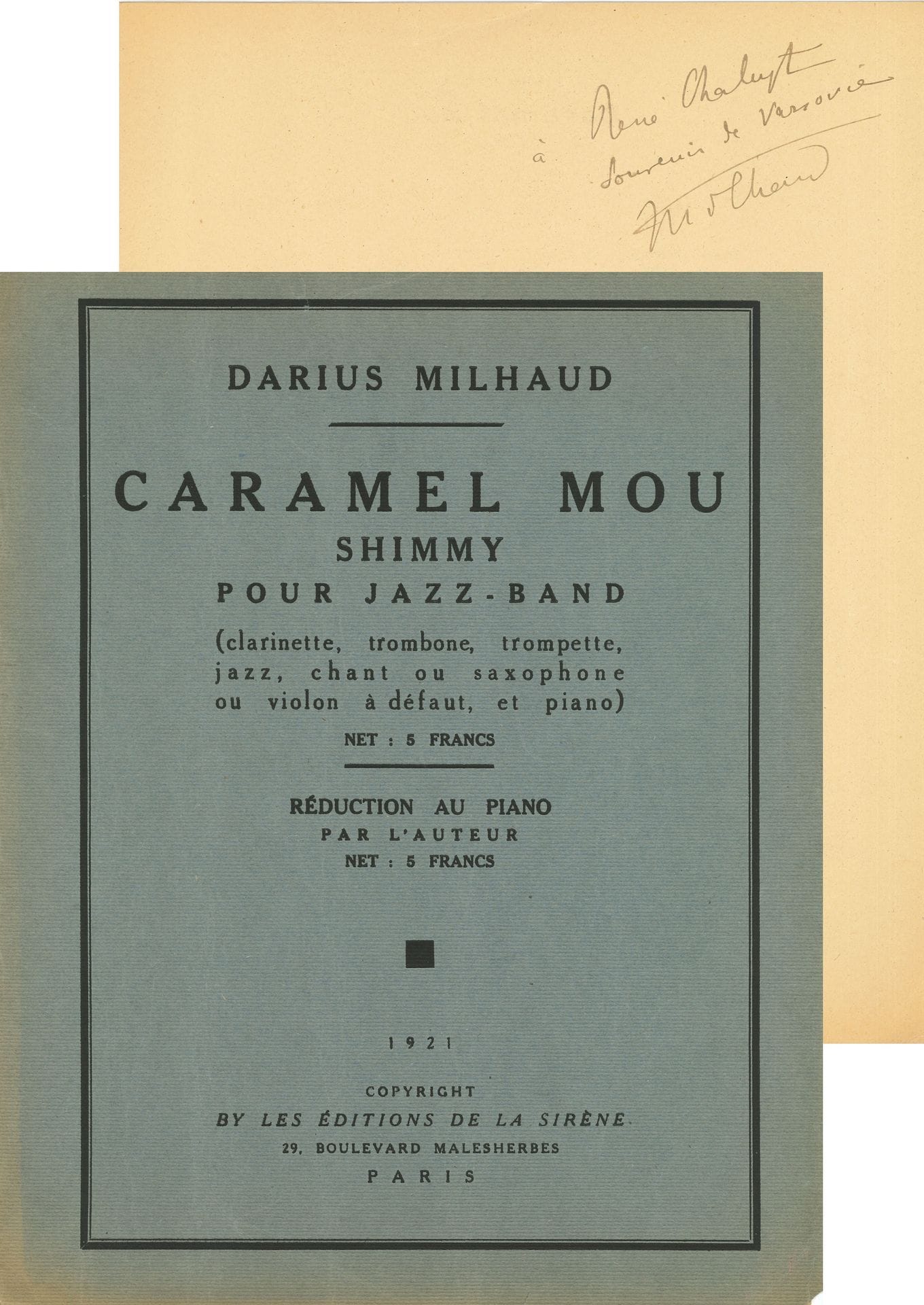Darius MILHAUD (1892-1974). Caramel mou. Shimmy pour jazz-band… Réduction au piano par l’auteur (Paris, Éditions de La Sirène, 1921) ; in-fol., broché (légers accidents à la couv.).

Édition originale. Envoi autographe signé sur le faux-titre au poète René Chalupt (1885-1957), dont Milhaud a mis en musique en 1919 Les Soirées de Petrograd : « à René Chalupt Souvenir de Varsovie Milhaud ».