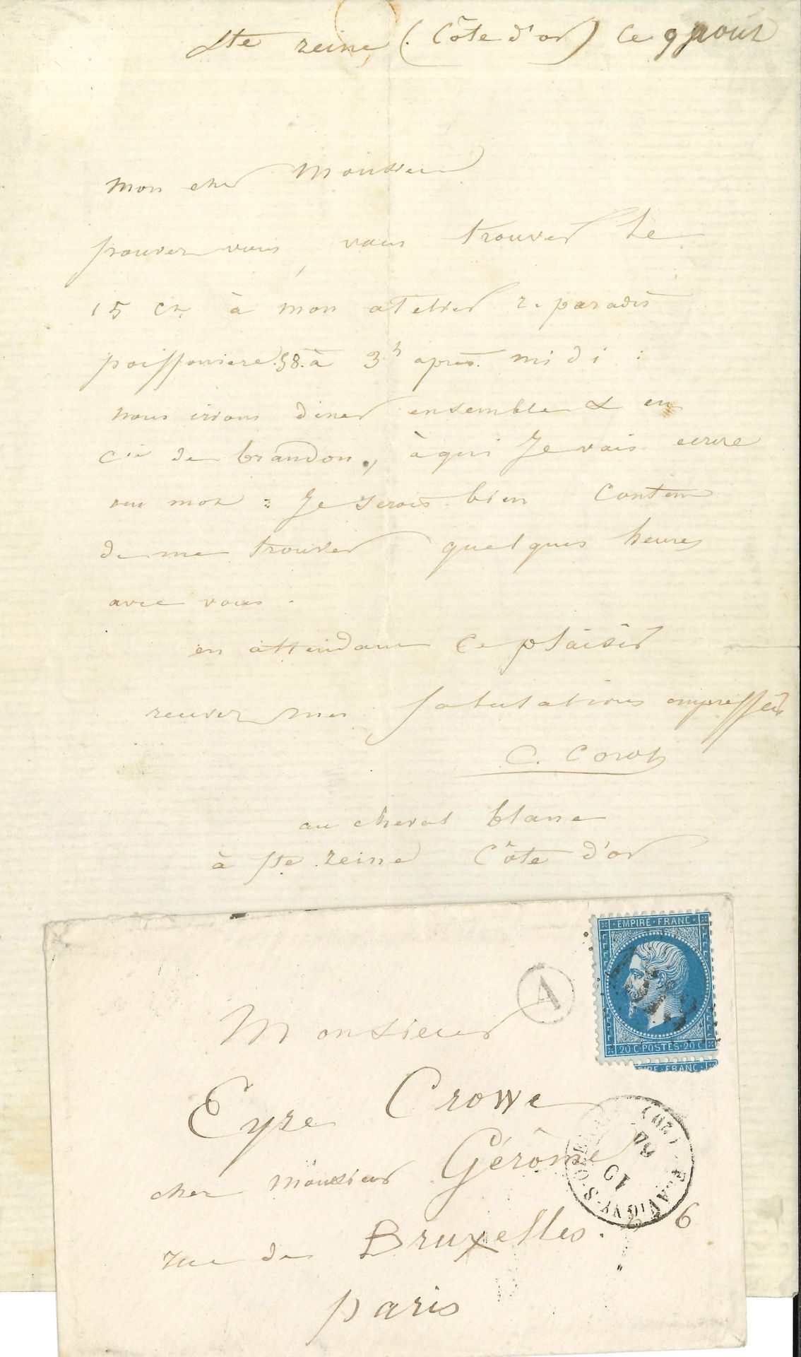 Camille COROT (1796-1875). L.A.S., Sainte-Reine (Côte d’or) [10 août 1864], au peintre anglais Eyre Crowe (1824-1910) ; ¾ page in-8, enveloppe.

Il l’attend le 15 à son atelier, « r. paradis poissonnière 58 à 3 h. après midi. Nous irons dîner ensemble & en cie de Brandon [son ancien élève Jacob Édouard Brandon (1831-1897)], à qui je vais écrire un mot. Je serais bien content de me trouver quelques heures avec vous »...