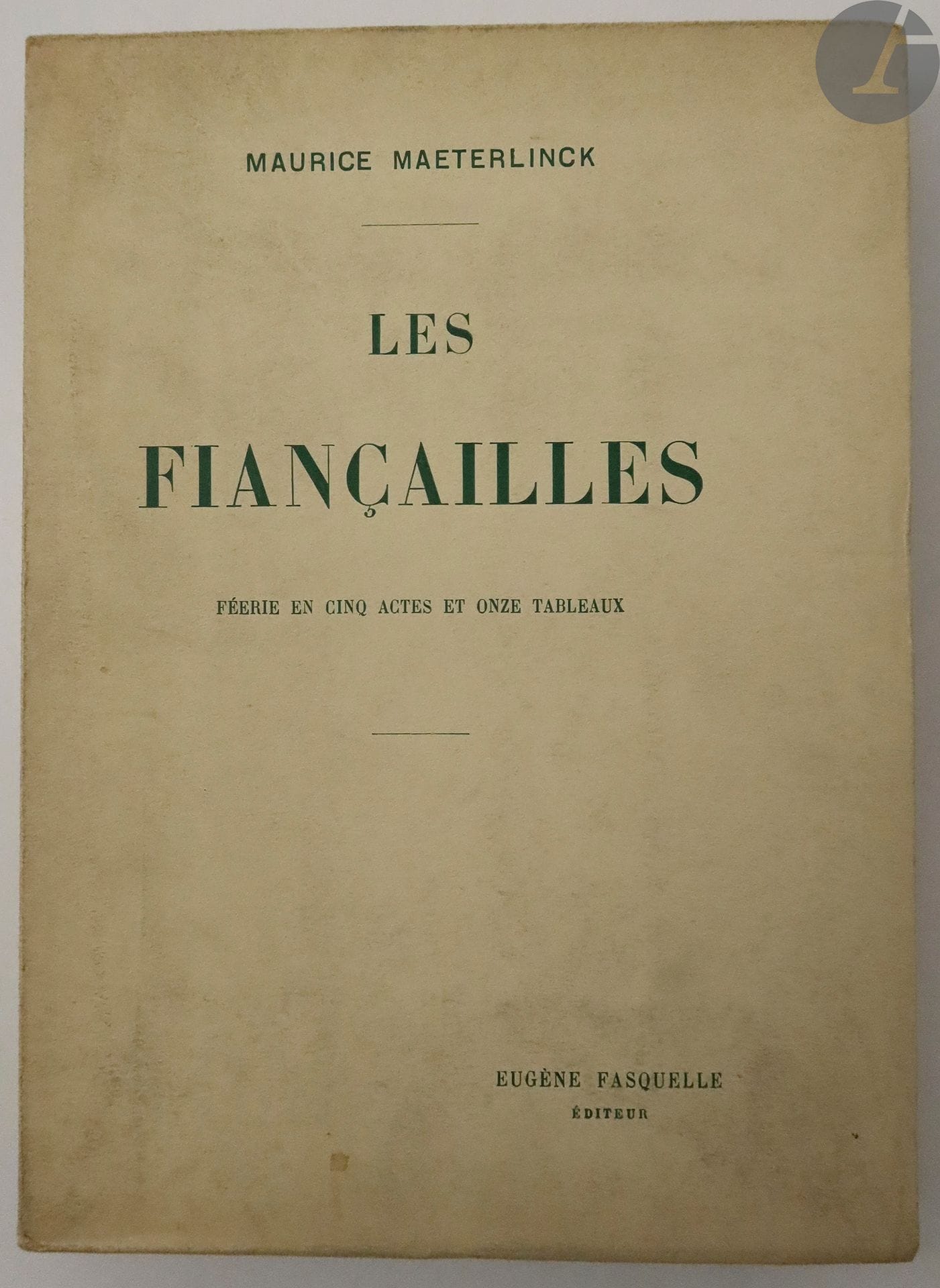 MAETERLINCK (Maurice).
Les Fiançailles. Féérie en cinq actes et onze tableaux.
Paris : Eugène Fasquelle, 1922. — Grand in-8, broché, couverture rempliée.
Édition originale de cette pièce représentée pour la première fois, sous le titre « The Betrothal », à New-York, le 18 novembre 1918, sur la scène du « Schubert Theatre ».

UN DES 75 PREMIERS EXEMPLAIRES SUR PAPIER IMPÉRIAL DU JAPON (n° 48).

Exemplaire non coupé, enrichi d'un prière d'insérer annonçant la parution du « Panthéon des comédiens de Molière à Coquelin aîné ».
Couverture salie. Parfait état intérieur.