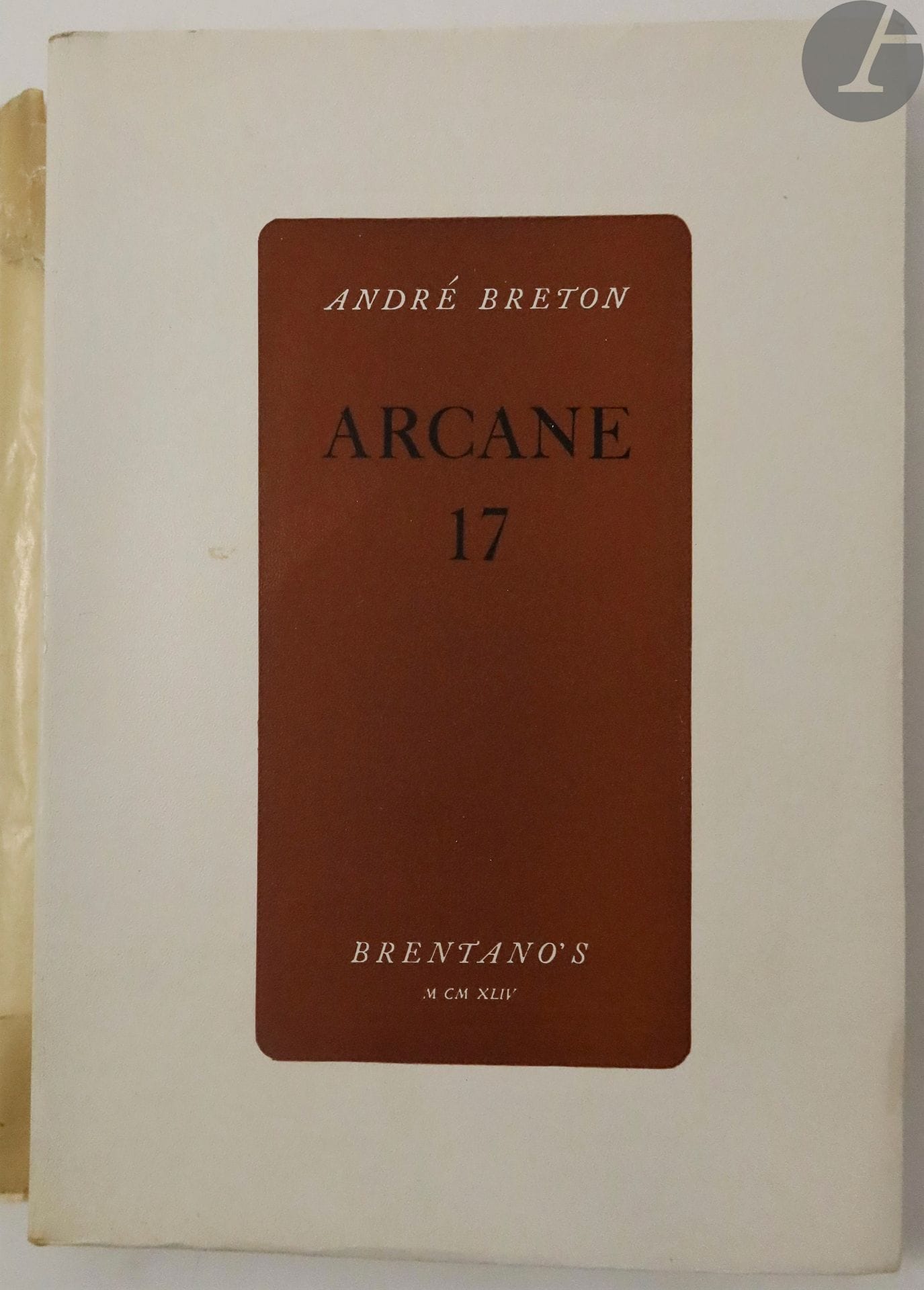 BRETON (André).
Arcane 17.
New York : Brentano’s, 1944. — In-8, broché.
Édition originale illustrée de 4 lames de tarots surréalistes en couleurs hors texte, réalisées par Roberto MATTA.

Tirage limité à 325 exemplaires, celui-ci étant l’un des 300 sur papier Oxbow, numérotés et signés par Breton (n° 83).

Exemplaire très bien conservé.