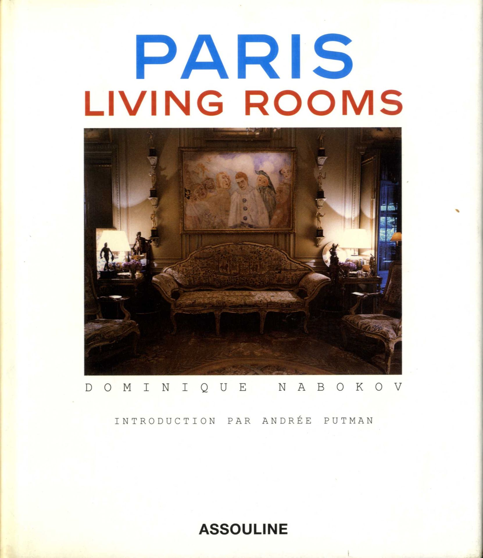 [PARIS]
NABOKOV, Dominique

Paris, Living Rooms.
Paris, Assouline, 2002.

In-4 (24,5 x 21 cm). Édition originale, 128 pp, 118 photographies en couleurs pleine page, texte en français d’André Putman, reliure d’éditeur cartonnée rigide et jaquette illustrée en couverture.