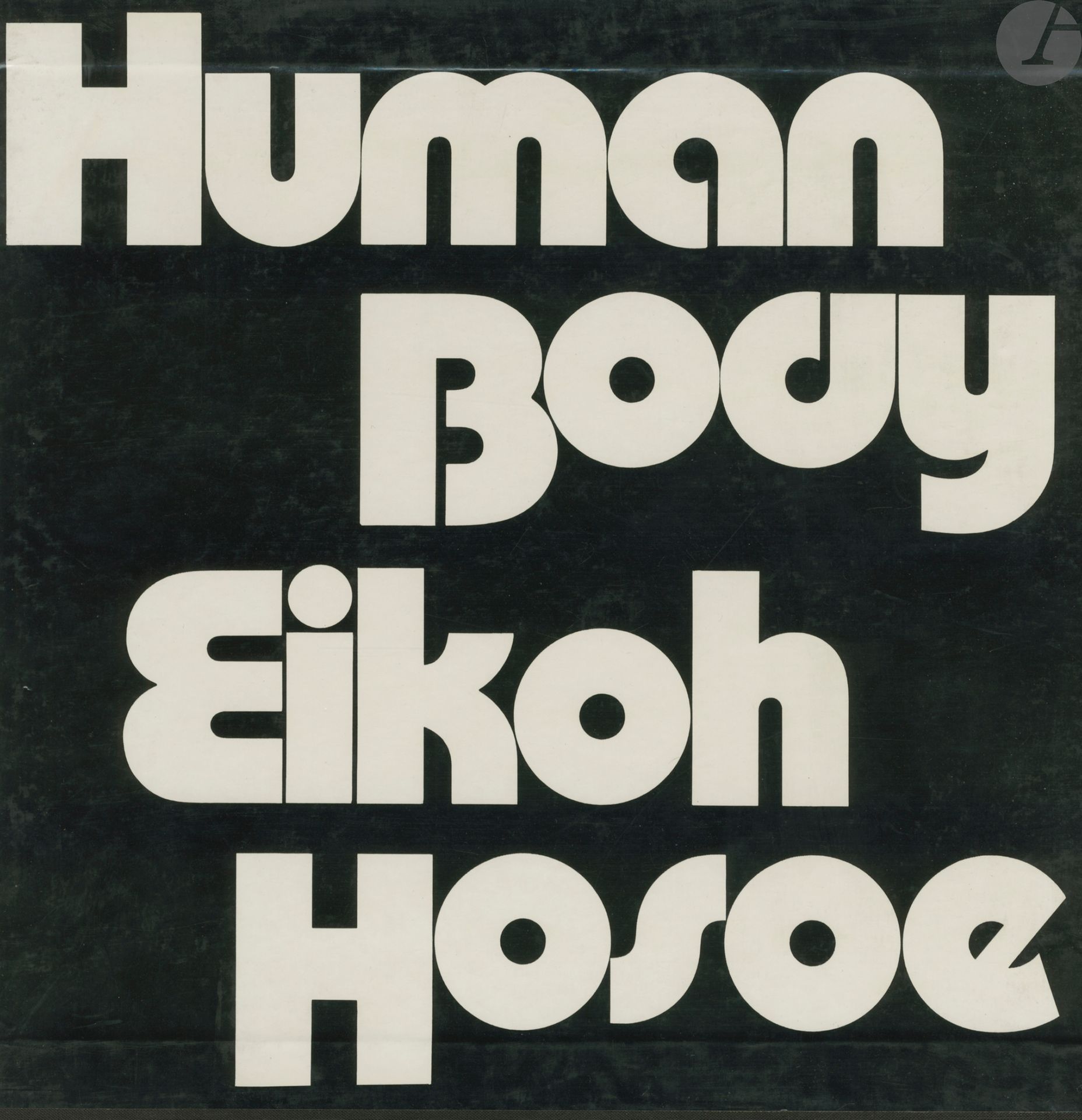 [JAPON]
HOSOE, EIKOH (1933)
Human Body.
Nippon Geijutsu Shuppansha, Tokyo, 1982.
In-4 carré (30,5 x 30,5 cm). Édition originale. 191 pp. Reliure en tissu noir sous emboîtage.