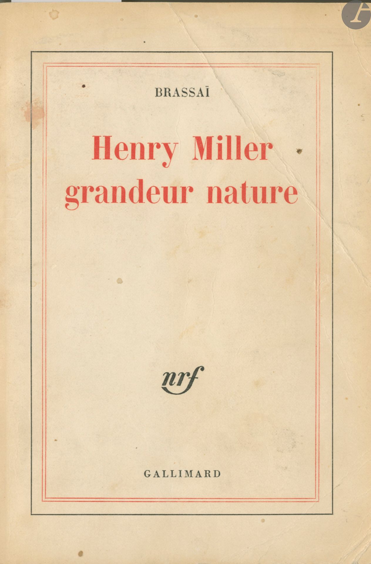 BRASSAI (GYULA HALÀSZ, DIT) (1899-1984
)Henri Miller life size. 16 photographs of the author. 
Gallimard, Paris, 1975. 
In-12 (20,5 x 14 cm). Original paperback edition, with a copy of a typed letter from Henri Miller to Brassaï dated February 4, 1976. 264 pp. 16 photographs by Brassaï reproduced in heliogravure. Soft cover with title (soiling).


