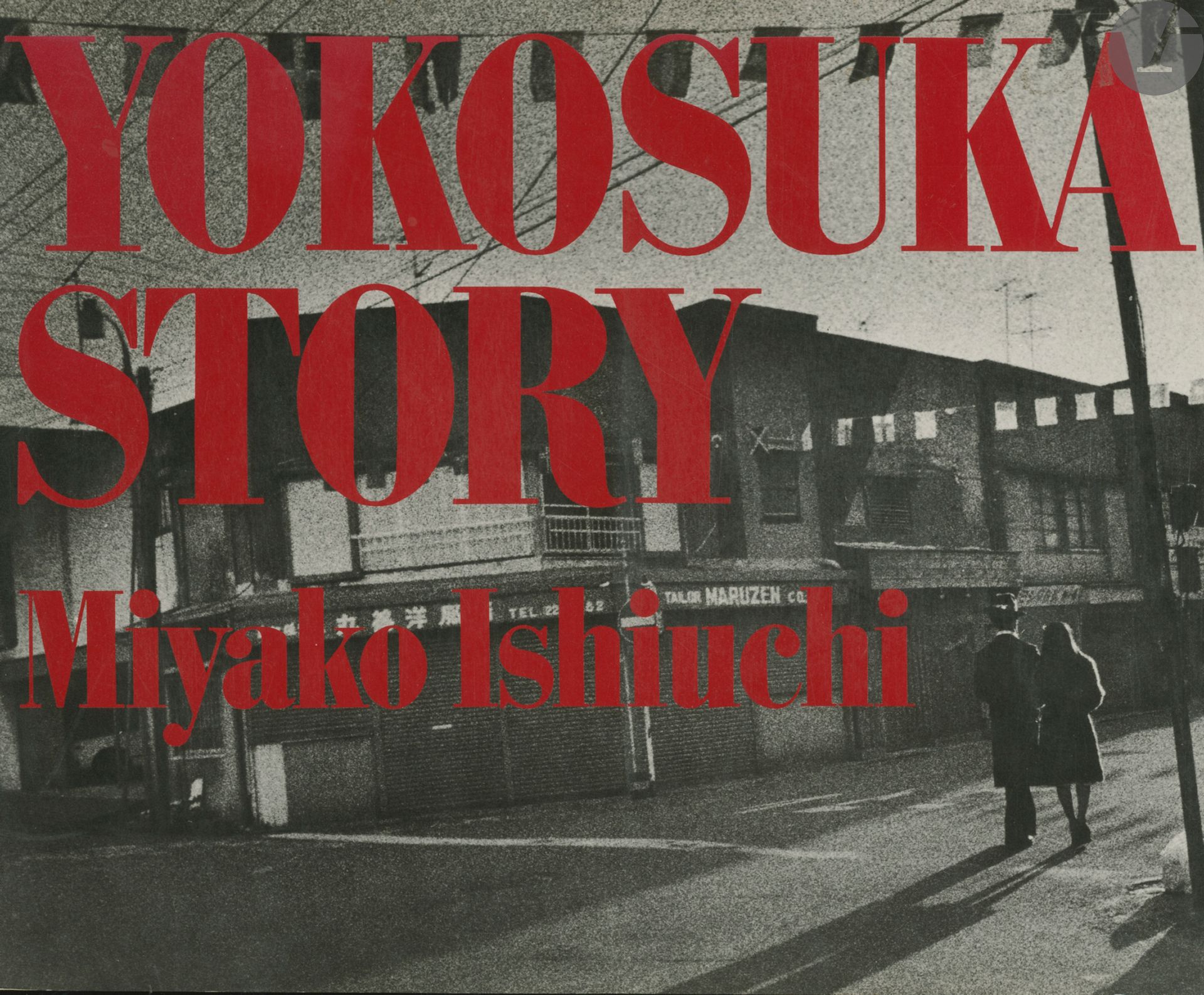 [JAPAN
]ISHIUCHI, MIYAKO (1947) [Signed]
Yokosuka Story.
Shashin tsushin sha, 1979.
in-4 oblong (23,5 x 29 cm). Original paperback edition, signed by the photographer in 1981. Illustrated softcover (obi missing).
Reference Parr&Badger, I, p. 304.




