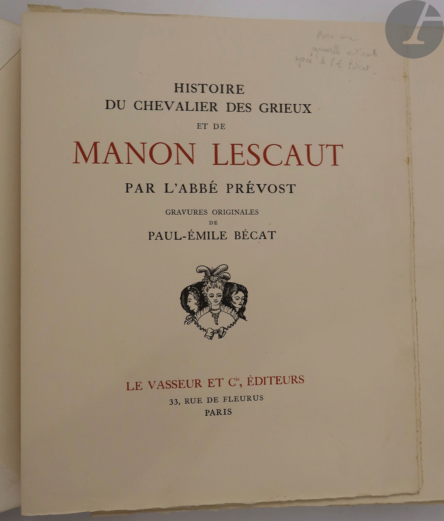 PRÉVOST (Antoine François).
Histoire du chevalier Des Grieux et de Manon Lescaut.
Paris : Le Vasseur et Cie, [1941]. - In-4, in sheets, filled cover, folder and case of the publisher.
Beautiful edition published by Marcel Lubineau, printed at 500 copies and illustrated with 21 original engravings in colors by Paul-Émile BÉCAT, including one full page.

One of the 451 copies on Arches vellum, this one being one of the 375 copies published without continuation. It was however enriched with the very beautiful original signed watercolor of the full page illustration.

Some slight defects to the folder and the case. Rare scattered spotting.






