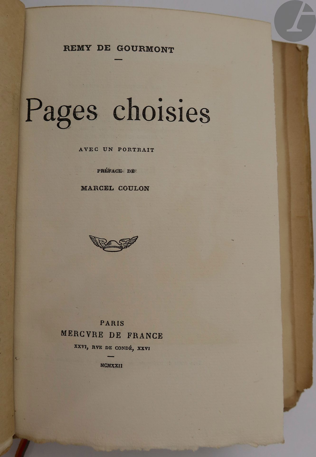 GOURMONT (Remy de).
Pages choisies.
Paris : Mercure de France, 1922. — In-8, demi-basane havane, dos à nerfs, non rogné (reliure du temps).
Première édition de ce choix de textes de Remy de Gourmont, préfacée par Marcel Coulon. Elle est illustrée d'un portrait de l'auteur en héliogravure, d'après une photographie, et comprend le fac-similé d'une lettre autographe de 4 pages de l'auteur.

UN DES 25 PREMIERS EXEMPLAIRES NUMÉROTÉS SUR VERGÉ D'ARCHES.

Quelques frottements d'usage à la reliure. Bord de certains témoins brunis.