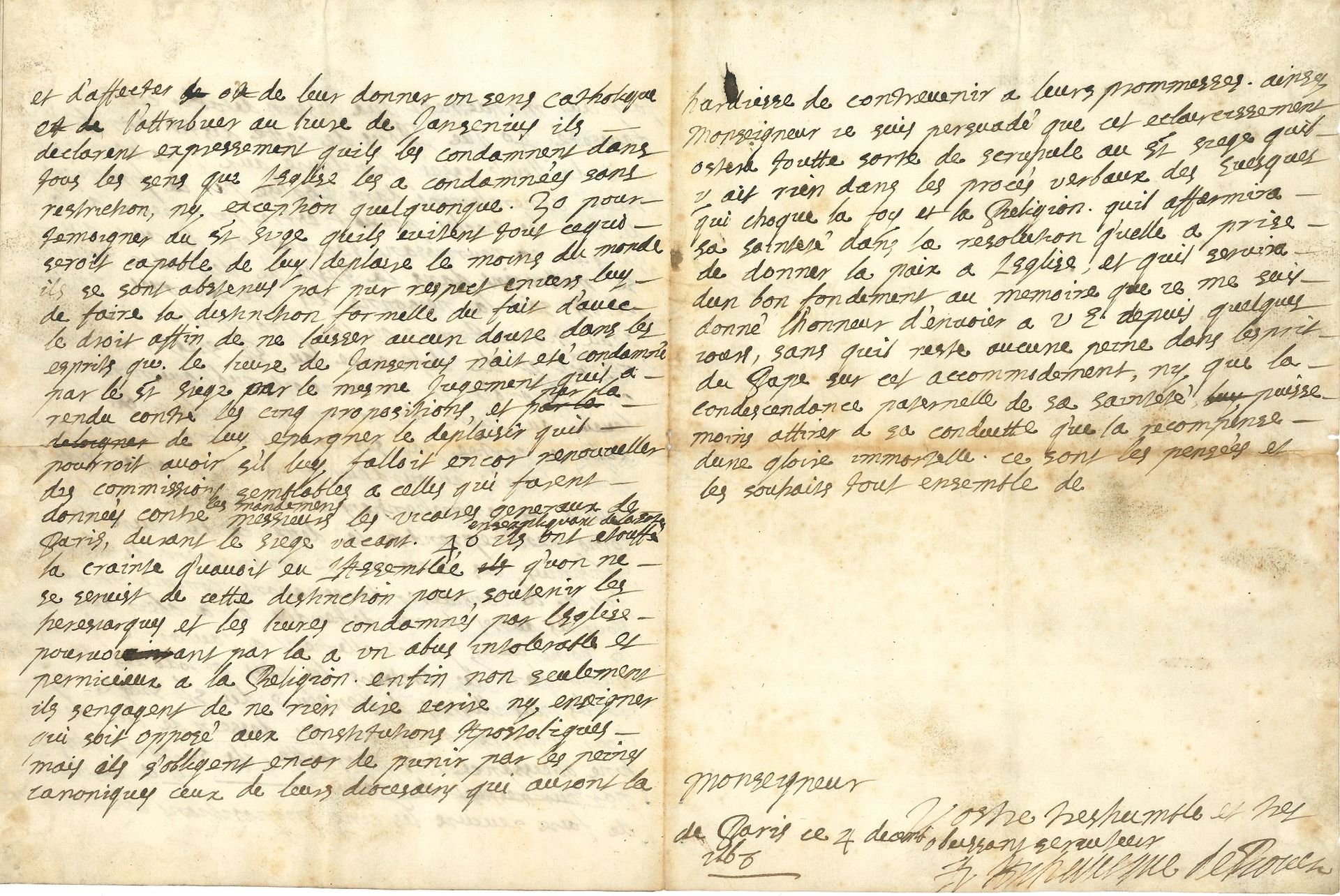 François III de HARLAY (1625-1695) prélat, archevêque de Rouen puis de Paris, il lutta contre les jansénistes et inspira la politique anti-protestante de Louis XIV, dont il célébra le mariage secret avec Mme de Maintenon. L.A.S. comme archevêque de Rouen, Paris 4 décembre 1666, à une Éminence ; 7 pages in-4 (légères mouillures, un bord du 1er feuillet légèrement effrangé, petites fentes au pli).

Longue et intéressante lettre concernant « l’affaire des quatre évêques ». [Les évêques d’Angers, Beauvais, Alet et Pamiers – respectivement Arnaud, Buzenval, Pavillon et Caulet – avaient dans un premier temps refusé de signer le formulaire d’Alexandre VI, appuyé par Louis XIV, condamnant explicitement cinq propositions sur la grâce de l’Augustinus de Jansenius.]
« Monsieur de Lyonne me donna hyer au soir advis par un billet que le Pape avant que de se determiner entierement sur l’affaire des quatre evesques, desiroit scavoir plus precisement s’il etoit possible [de connaître] la verité de ce qui s’est passé dans leurs synodes » ; il a pu obtenir une déclaration signée de l’évêque de Châlons et d’Arnaud, qu’Harlay a lue attentivement : « je n’eusse jamais crû, que les deffenseurs du livre de Jansenius en fussent venus si avant. J’en ay temoigné de l’etonnement a monsieur de Lyonne dans la conference que j’ay eue en suitte de cela avecques luy, en presence de monsieur le nonce, et je n’ay sceu m’empescher de luy dire quil avoit rendu par cet action un des plus signalés services au St Siege et mesme a toutte l’Eglise que l’on auroit pu jamais desirer. En effet monseigneur il me semble que par cet eclaircissement la foy de l’eglise est entierement mise a couvert, et quil ne se peut presque rien adjouster a lobeissance qui est rendue par la au St Siege. Car puisque ces messieurs protestent par leur Declaration quils condamnent les cinq propositions dans tous les sens que l’Eglise les a condamnées sans y apporter d’exception ny de restriction quelconque il ny a pas lieu de croire que leur intension soit de les deffendre dans aucun sens particulier au prejudice des propres termes de laditte Declaration, ce qui fait que le sujet des contestations est absolument fini et que la foy conserve par la sa sauvegarde, et sa sureté. Et comme d’autre costé elle rend au jugement du St Siege mesme sur le livre de Jansenius toutte la soubmission et lobeissance qui luy sont deues »… Etc. Si en 1660, lorsqu’Harlay présida l’Assemblée générale du Clergé de France, on lui eut mis une pareille déclaration entre les mains, elle aurait heureusement terminé l’affaire. Mais on en est loin, et Harlay expose en quatre points la situation quant aux cinq propositions et au livre de Jansenius… « aujourdhuy moiennant cette Declaration touttes ces apprehensions doivent cesser »… Ainsi Sa Sainteté doit être affermie dans sa résolution de « donner la paix a l’Eglise », sans ressentir de peine quant à cet accommodement, « ny que la condescendance paternelle de Sa Sainteté puisse moins attirer de sa conduitte que la recompense dune gloire immortelle »…