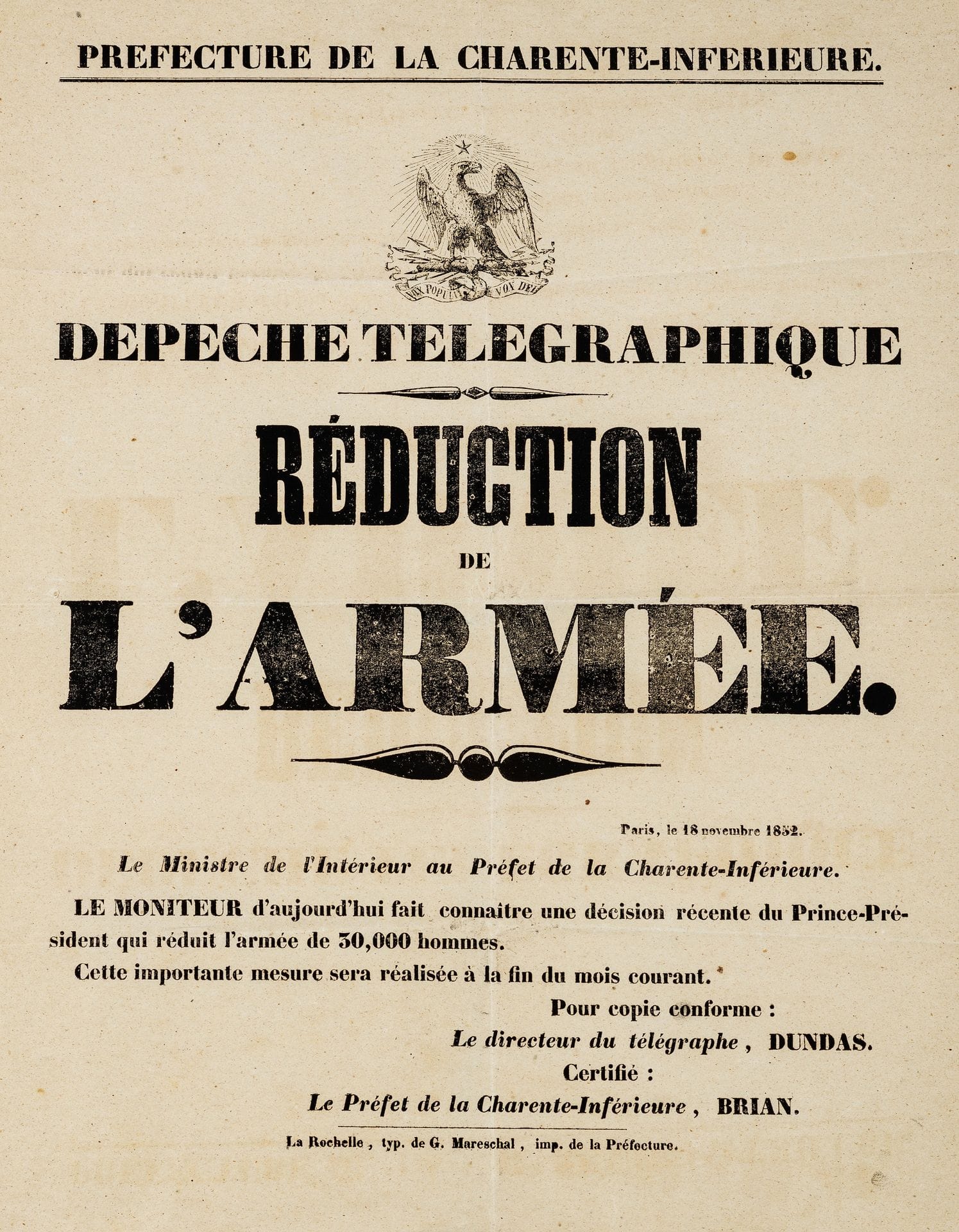 MILITARIA. 24 affiches, 1806-1877, impr. d’Albi, Paris, Saintes, La Rochelle ; formats divers (qqs défauts).

2 Extrait(s) des Minutes de la secrétairie d’État (11 juin 1806) par Napoléon sur les vélites, et sur les gardes champêtres ; 2 affiches de Bulletins de la Grande Armée (32-33e, et 37e, 1806) ; Arrêté relatif à la levée complémentaire faite sur les conscrits des dépôts des classes de 1806 à 1810 ; Proclamation de Louis XVIII aux Habitans de la Charente-Inférieure ; Avis de la Préfecture du Dépt du Tarn (28 nov. 1814) ; Cour des Pairs, Arrêt rendu le 11 avril 1831 contre les anciens ministres d’Haussez, Capelle et Montbel ; Ordonnance du Roi Louis-Philippe (14 déc. 1840) sur le recrutement ; Dépêche télégraphique, Réduction de l’Armée (Préf. de la Charente-Inférieure 18 nov. 1852) ; Arrêté du Ministère de la Guerre « portant fixation de la prestation individuelle que les militaires appelés sous les drapeaux auront à verser pour être admis, s’il y a lieu, à l’exonération du Service, pendant l’année 1856 » (28 déc. 1855) ; Décret Impérial et arrêté de M. le ministre de la Guerre relatifs aux engagements volontaires dans la Garde Impériale (12 mai 1860) ; Marine et Colonies, Avis. Engagements volontaires et Engagements après Libération pour les équipages de la Flotte (18 juil. 1861) ; 3 placards Société de secours Blessés militaires des Armées de Terre & de Mer (1866)… Recrutement, Volontariat (1873) ; Décrets Recrutement de l’Armée : classes de 1872, 1874, 1876, 1877 (tirages au sort)…
On joint une gravure représentant le Combat de Montebello d’après Durand-Brager et Robert (supplément du Monde illustré 1859).