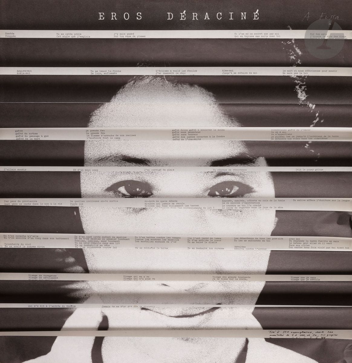 Alain Jouffroy (1928-2015)
Éros déraciné. 1985. 
Photo-poème plié en accordéon. Offset. 100 x 59 cm. 
Réunion de 2 très belles épreuves, la 1re sur japon, annotée « H.C. 1/2 » et signée au stylo-bille, l’autre du tirage ordinaire sur vélin, non signée. Tirage total à 120 ex.