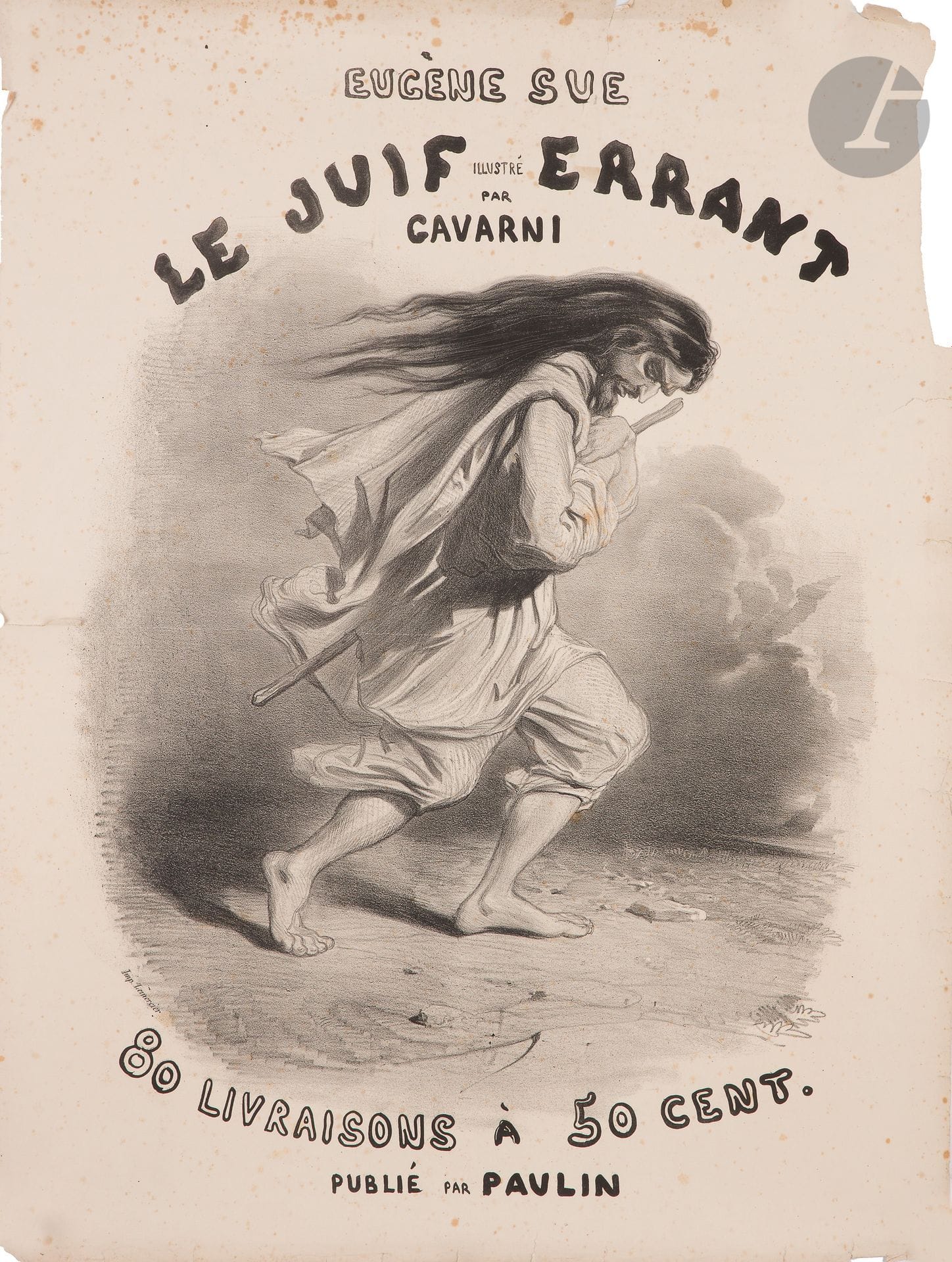Paul Hippolyte CHEVALIER, dit Paul GAVARNI (1804-1866)
Le Juif errant, 1845
Lithographie. Non entoilée.
Imp. Lemercier, Paris.
Assez bon état. Déchirures. Manques en haut à droite n’affectant pas l’image. Petits déchirures sur les bords.
71 x 53,5 cm

Bibliographie :
L’Affiche dans le monde, p. 20, n° 21.