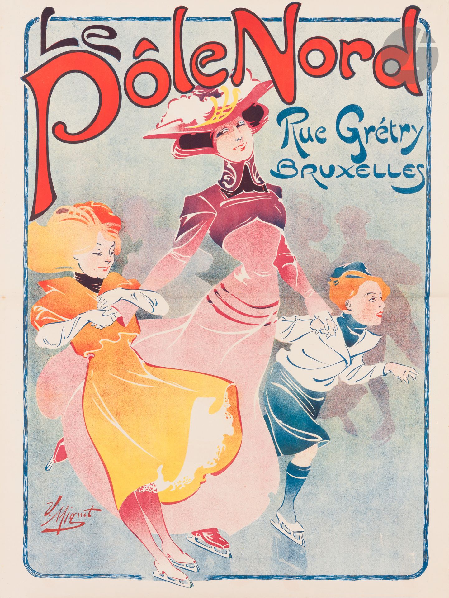 Victor MIGNOT (1872-1944)
Le Pôle Nord, rue Grétry à Bruxelles
Chromolithographie. Non entoilée.
Sans imp. 
Signée en bas à gauche.
Très bon état. Pli médian.
73 x 55 cm

Bibliographie :
DFP II, p. 322, n° 1100.