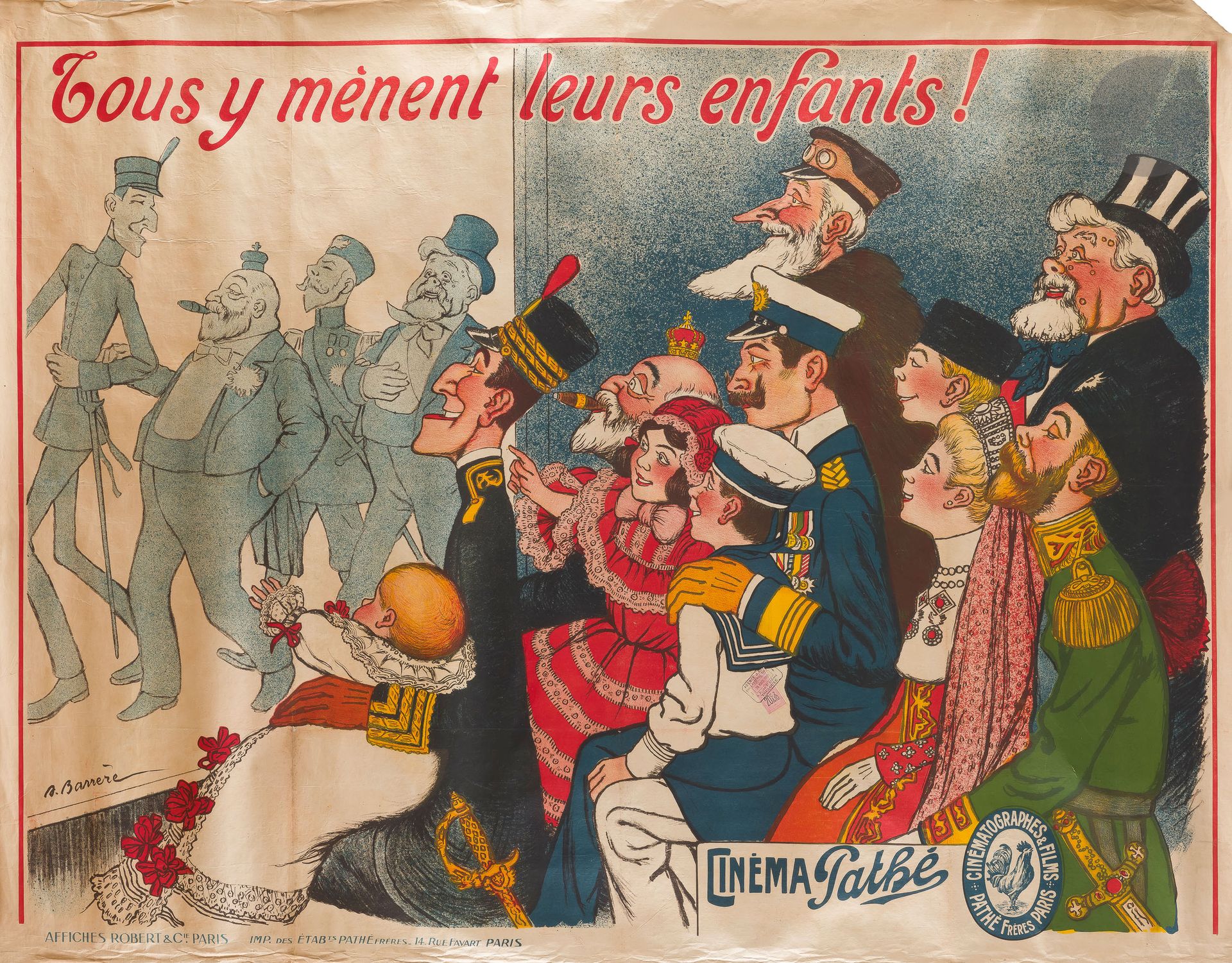 Adrien BARRèRE (1877-1931)
Cinéma Pathé, tous y mènent leurs enfants
Chromolithographie. Entoilée.
Imp. Pathé frères, Paris. Affiches Robert & Cie, 14 rue Favart, Paris.
Signée en bas à gauche.
Bon état. Traces de plis.
117 x 152 cm

Bibliographie :
Jean-Louis Capitaine, Balthazar J.M. Charton, L’affiche de cinéma, Éd. Frédéric Birr, 1983, p. 20, n° 7.