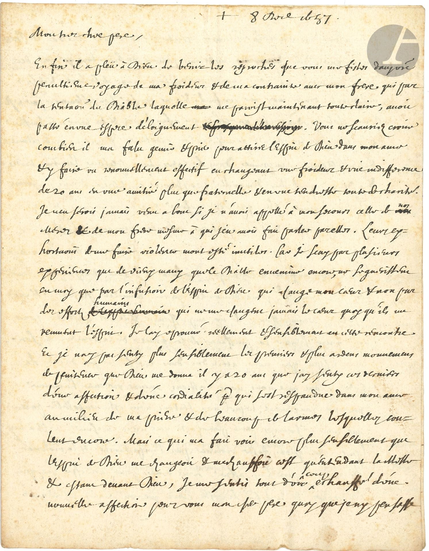 PORT-ROYAL. Antoine LE MAISTRE (1608-1658), Jansenist and man of letters, first solitary of Port-Royal des Champs, brother of Lemaistre de Sacy. L.A., December 8, 1657, [to Antoine Singlin (1607-1664), Jansenist, spiritual director of Port-Royal and Blaise Pascal]; 3 1/2 pages in-4 filled with a small handwriting with some corrections. 

   Rare and very beautiful letter from this Port-Royal recluse.
  "My dearest father, finally it has pleased God to bless the reproaches which you made to me in your penultimate journey of my coldness & of my constraint with my brother who by the temptation of the Devil which seems to me now all clear, had passed in a kind of distance. You would not believe how much I had to pray to attract the spirit of God into my soul and to make an effective renewal by changing a coldness and indifference of 20 years into a more than fraternal friendship and into a tenderness full of charity. I would never have succeeded if I had not called upon the help of our Mothers and my own brother, to whom I had asked about it. Their exhortations to do me violence were useless. For I knew from several experiences that old evils which the Devil still envenoms, are only cured in me by the infusion of the spirit of God which changes my heart and not by human efforts which never change my heart even though they stir my mind. I have really & noticeably experienced this in this meeting. And I have not felt more sensibly the first & most ardent movements of penitence that God gave me 20 years ago than I have felt these last ones of an affection & of a cordiality which spread in my soul in the middle of my prayer & of many tears which still flow. But what made me see even more clearly that the spirit of God was changing me and warming me up was that, hearing Mass and being before God, I suddenly felt a new affection for you, my dear father, even though I was not thinking about it at the time. Otherwise I would have doubted the truth of this gift of God because God never destroys a good to destroy an evil. I confess that this testimony of his goodness and mercy towards me confounds me and touches me deeply. For it is a prodigious thing that He who made heaven and earth should allow Himself to be fleshed out by the prayers of miserable creatures & should come at present & appreciably imprint in the heart of a person the tender and ardent friendship that He asks of Him prostrate on the ground for a person whom He must love more than Himself & whom He loved almost not at all in fact & with a merely human affection. It is in these encounters where I see that nothing makes us more aware of the infinite greatness of God than the infinity of his goodness and his love towards men & that he only asks for a deep humility & an absolute recognition of our impotence & weaknesses to make us feel the power of his grace & the sweetness of his Holy Spirit who tenderizes us in such a long-lasting hardness of heart without us doing ourselves any human violence for this change, which we feel is impossible because we are not stronger than ourselves. He wants us to do violence to Him by the importunity and violence of the prayers we offer Him. I have no doubt, my dear father, that your own heartfelt desire, which you have shown me in so many encounters on this subject, has strengthened those of our mothers and of my brother. For being poor as I am, I need to be assisted by all of you. .... Etc.

