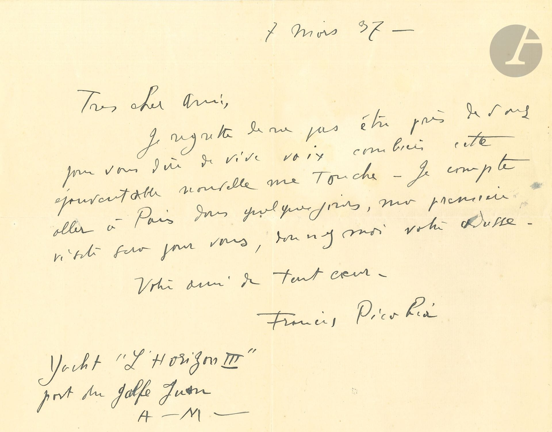 Francis PICABIA (1879-1953). 6 L.A.S., Mougins octobre 1927-mars 1937, [à Robert Briant] ; 1 page in-8 ou in-4 chaque, une à en-tête du Château de Mai,Mougins.

   Intéressante correspondance à un ami collectionneur et galeriste (de la Galerie Briant-Robert, 7 rue d’Argenteuil).
   1er octobre 1927, il va rentrer à Paris le 7 octobre et passera rue d’Argenteuil. Pierre Legrain « a dû terminer les petits encadrements ». – 29 novembre, sur la Galerie Surréaliste [créée en 1926 sous l’impulsion du groupe des surréalistes] à laquelle il a indiqué qu’il était lié pour un an avec Briant : « s’ils veulent prendre des tableaux ferme c’est bien, mais je ne vous conseille pas les dépôts » ; il recommande de conserver la lettre de Marcel Noll.
   28 janvier 1929, il met Briant en garde contre un certain P.M. : « j’ai eu des renseignements très précis sur lui, il vient d’avoir une amende de trois millions pour fraude, etc. Il a donné à P. Legrain un chèque sans provision. Comme l’on est en train d’arranger ses affaires il faut vous montrer, vous inscrire au nombre des créanciers, enfin renseignez-vous ». Son fils Lorenzo est « très malade, il neige depuis une semaine, il y a peu de monde à Cannes, je travaille beaucoup, je compte vous envoyer d’ici peu 4 tableaux. Si vous avez de l’argent pour moi ne m’oubliez pas (la vie est bien chère même en vivant simplement) »… – 16 août, il accuse réception d’un chèque de 3000 francs et peut attendre le mois de septembre et la visite de son ami à Mougins pour toucher les autres trois mille francs : « ne pourriez-vous venir avent le 1er car je dois envoyer trois tableaux à Léonce R. [Rosenberg]. J’aurais bien voulu vous les montrer. Nous avons un temps délicieux, vous qui aimez la mer, je me réjouis des bains que nous allons prendre ensemble »…
   Yacht “L’Horizon” port du Golfe Juan 7 mars1937, condoléances après avoir appris l’épouvantable nouvelle touchant son ami.
   Château de Mai s.d. « Succès magnifique 16 tableaux vendus »...

