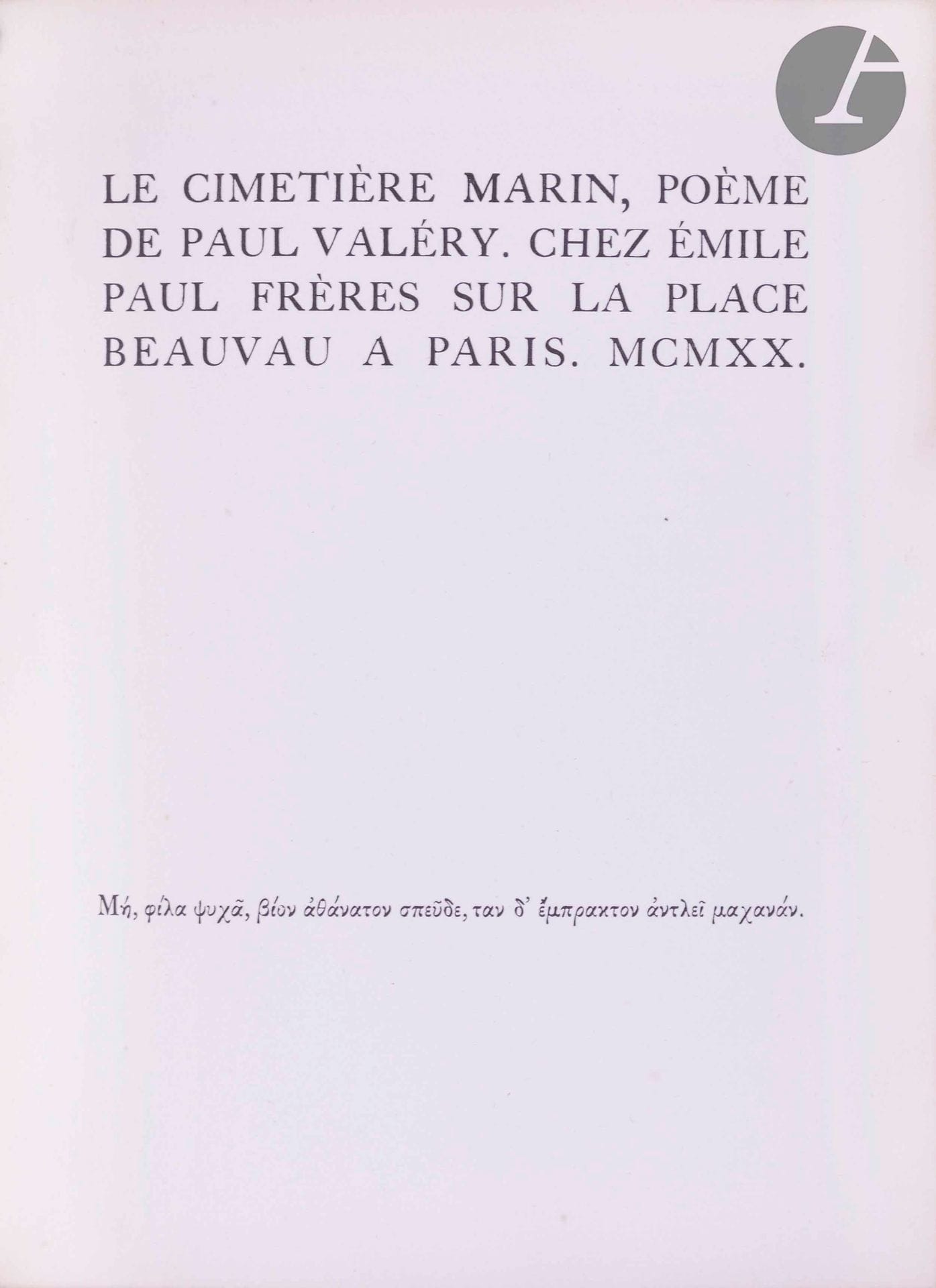VALÉRY (Paul).
Le Cimetière marin, poem.
Paris : Émile Paul frère, 1920. - In-8, 206 x 153 : (10 ff. the first and the last blank), printed cover. Red half-maroquin with corners, smooth spine, gilt head, untrimmed, cover preserved (Canape). 

First edition. 

Limited edition of 556 copies, this one ONE OF FORTY-NINE ON VELIN PAPER IN THE FORM OF ARCHES, second paper after seven copies on chine.

A good copy, well bound by Canape.







