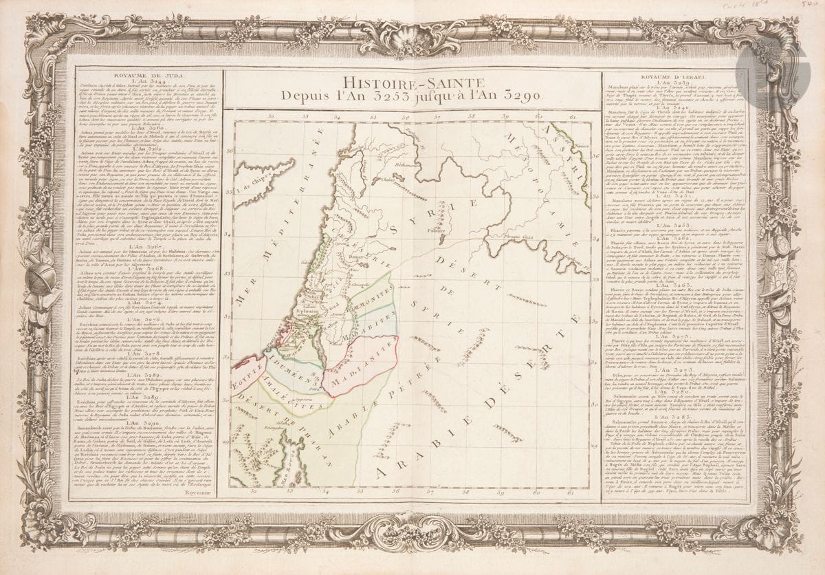 [TERRE-SAINTE] 
BUY de MORNAS (Claude) 
Histoire sainte depuis l’an 3253 jusqu’à l’an 3290 
Paris, Desnos, 1761. 
39 x 55 cm 
Encadré sous verre.
Carte de la Terre Sainte, gravée dans un bel encadrement de guirlandes de fleurs, accompagnée de deux grandes colonnes de texte historique. Issue de la première édition de l’Atlas méthodique et élémentaire de géographie et d’histoire publié par Desnos à Paris en 1761. 
On joint : 
Delamarche, Carte de la Palestine, 1846. 33,5 x 48 cm



Mots clés :
judaïca, juif, juive, hébreux, rabbins, jewish, torah, hebrew, hebraica, judaisme, synagogue, sionisme, pessah, pessach, haggada, haggadah, hagada, hagadah, passover, menora, menorah, hannuka, hannuca, hannoucca, hanouccah, torah, juden, israélite, Israël, antisemitism, antisémitisme, dreyfus, meguila, sepharade, sefarad, ketouba