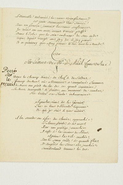Alexis PIRON (1689-1773)
Poète et auteur dramatique. Manuscrit autographe de 3 poèmes; 4 pages in-4. Trois pièces de vers, portant chacune en marge la mention «Porté dans le recueil», et recueillies avec quelques variantes dans les OEuvres complètes éditées par Rigoley de Juvigny (1778). Ode anacréontique à Mlle de Seine qui m'avoit envoyé un bouquet de fleurs peintes, 1735 (8 quatrains): «Tu languis, décolorée»... Épître à Mr le comte de St F. que je n'avois vû depuis 7 ou 8 ans, 1750 (23 vers): «Enfin je l'ay revû l'astre qui m'encourage»... Et Sur la mort de Mr le Maal comte de Saxe (37 vers), 1750, sur la mort du maréchal de Saxe (à Chambord, le 30 novembre 1750), dont nous citerons le début: «Dans le champ désiré du chef & du soldat Champ de Mars, où Maurice a remplacé Turenne, La mort au pied du lit de ce grand capitaine, La Mort tranquile & froide, au moment du combat, Fit briller sa Faulx inhumaine»