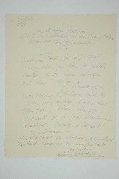 Antoine BOURDELLE (1861-1929) sculpteur
L.A.S., 6 juillet 1927, à Édouard Herriot, ministre de l'Instruction publique et des Beaux-arts; 1 page in-4. «Infiniment touché de votre accueil à ce désir que j'ai de pouvoir confier toute mon oeuvre à notre Nation, je sollicite ici de vous, Monsieur le Président, afin de bien vous exposer l'ordre du don que je désire faire, [...] quelques instants d'audience»