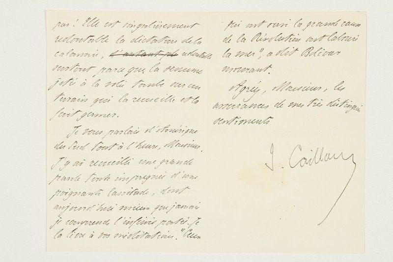 Joseph CAILLAUX (1863-1944) homme politique
L.A.S., Paris 8 juillet 1917, à M. Cosimi, professeur au lycée de Bourg; 11 pages in-8, en-tête Chambre des Députés, enveloppe. Importante lettre dénonçant les calomnies dont il est victime. Victor Basch lui a communiqué la lettre de Cosimi: «J'y retrouve toute la sottise fielleuse du boulevard; l'esprit de dénigrement systématique que les ratés ou les médiocres promènent dans les cafés, dans les bars à la mode, à la Bourse. Des ignominies sont dites par la presse sur un homme, sans l'ombre d'une preuve bien entendu? Quelle joie de les accueillir, surtout quand l'homme visé a voulu réaliser une ou des réformes démocratiques gênantes pour les frelons qui bourdonnent autour des grands journaux, du Parlement ou de la Bourse!»... Il renvoie à ses démentis successifs concernant son voyage en Italie, et en particulier à sa lettre irréfutable au Times, reproduit par les journaux français. «On dit que j'ai parlé de ?paix séparée? à Rome. À qui? Où? Comment? Je défie qu'on réponde. On dit que je suis un agent de la finance internationale. [...] Où faut-il vraiment que soit descendu l'intellect de certains hommes pour qu'ils n'aperçoivent pas que soutenir, faire voter l'impôt sur le revenu n'est pas précisément le moyen de gagner les bonnes grâces de la ?finance internationale? dont, d'ailleurs, l'existence me paraît [...] singulièrement chimérique»... Il l'invite à étaler d'autres «petites infamies»: «Je répondrai comme j'ai répondu en Juillet 1914 dans un procès douloureux pour moi où mes adversaires se flattaient de m'anéantir et où toutes les accusations, tous les potins se sont effondrés dans le néant des preuves»... Enfin, il avoue sa consternation de voir un professeur de l'Université de France accepter pareil ramassis d'histoires: «cet état de réceptivité de la calomnie est tout simplement effrayant pour l'avenir de notre pays», et il comprend toute la portée de la parole «imprégnée d'une poignante lassitude», de Bolivar mourant: «Ceux qui ont servi la grande cause de