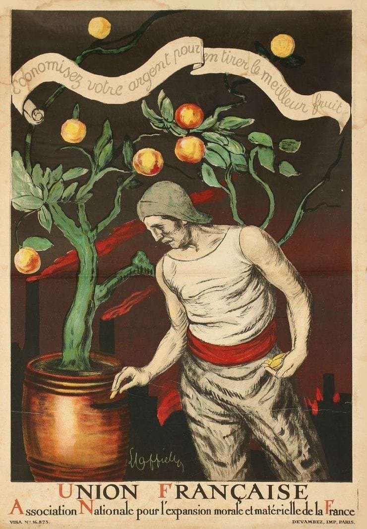 Leonetto CAPPIELLO.  Economisez votre argent pour en tirer le meilleur fruit. 