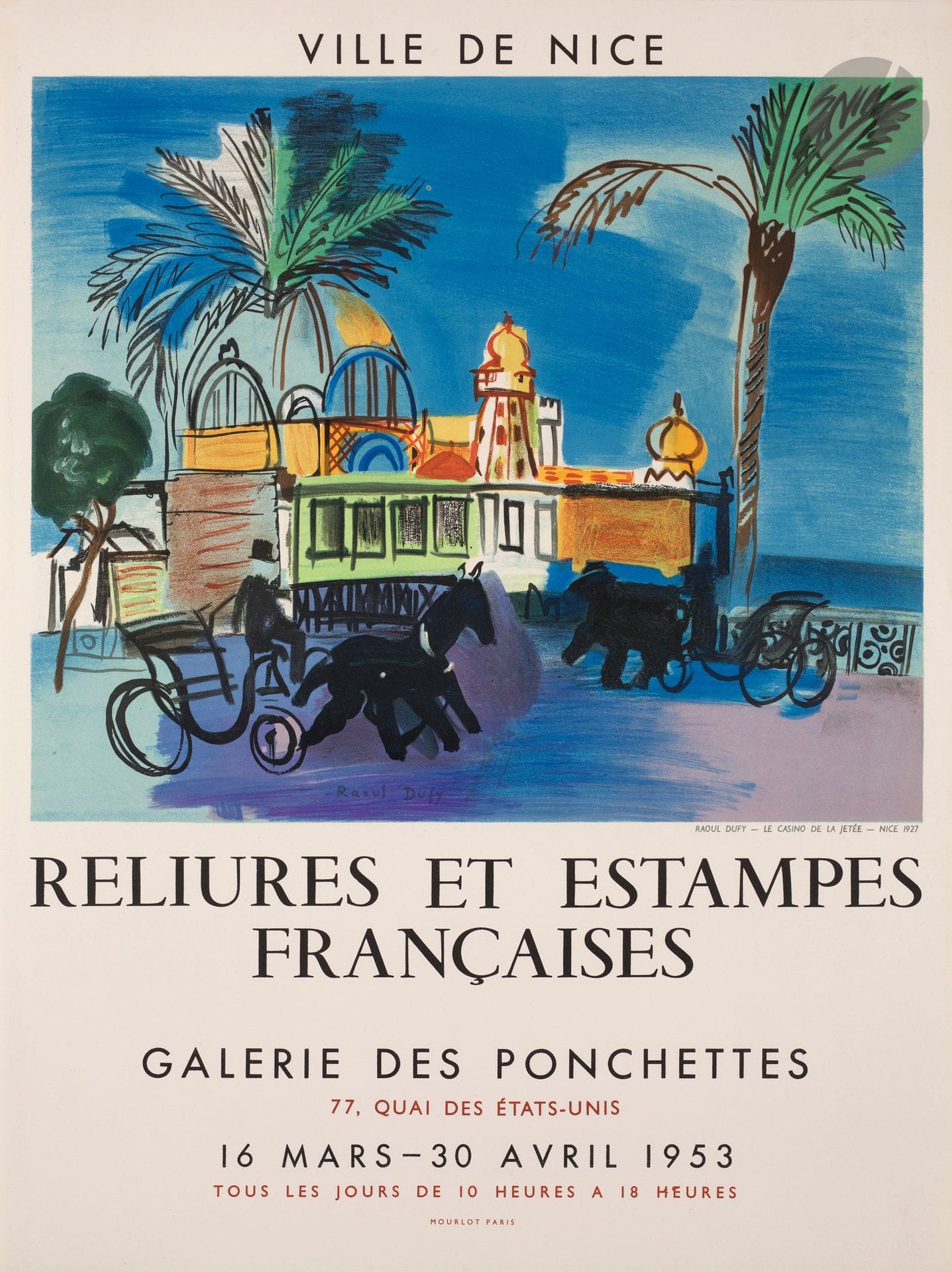 Raoul Dufy (1877-1953) (after) 
Posters for the Ponchettes Gallery (Nice), the National Museum of Modern Art, the Louis Carré Gallery. 1953. Lithography. Various formats. Printing in colors. Reunion of 4 very nice proofs on vellum. Joint : Jean Dubuffet (1918-1985) (after). Terres radieuses. Drawings and lithographs of Jean Dubuffet. Poster for an exhibition at the gallery La Hune. 1953. Lithograph. The sheet : 400 x 580. Same condition. Set of 5 p.