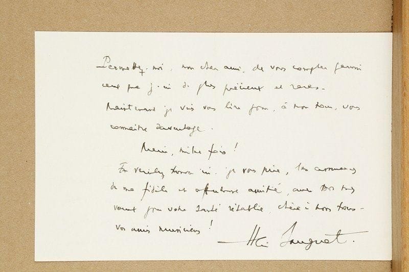 Henri SAUGUET
2 L.A.S., Paris 1967-1972 ; 2 pages in-8 chaque.14 juin 1967, [à René Dumesnil], après son article sur le livre de France-Yvonne Bril [Henri Sauguet, l'homme et son oeuvre] : « ce sera ma plus belle récompense d'avoir, par la musique que j'ai écrite, suscité des amis de votre qualité, de votre culture, de votre coeur »... 9 octobre 1972, [à un directeur de revue] : il a été « fort bousculé par une partition » à rendre avant son départ pour le Mexique, mais il écrira volontiers un article « sur la musique sacrée et la place qu'elle devrait avoir dans la liturgie sainte - même renouvelée »..