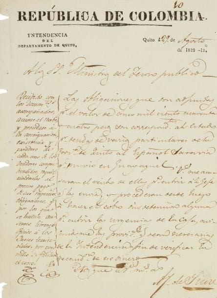 Antonio José de SUCRE (1795-1830)
Libérateur sud-américain, président de Bolivie. L.S., Quito 29 août 1822, au Ministre du Trésor public; 1 page petit in-4, en-tête Republica de Colombia, Yntendencia del Departamento de Quito; en espagnol. Levée de fonds pour soutenir la lutte pour l'indépendance. « Les obligations qui sont dues pour la valeur de 5154 pesos, correspondent à l'état dû par divers particuliers de la province de Quito à l'Espagnol Saverria, premier général en Guayaquil ». Il demande qu'on lui envoie les reçus dès que le commandant général les envoie, afin de pouvoir sans délai lever les fonds pour couvrir les besoins du budget et les urgences... En marge, sur la gauche, on a écrit d'une autre main la liste de ces particuliers du Quito. [Sucre écrit cette lettre trois mois après sa victoire à la bataille de Pichincha, qui libéra cette province.]*