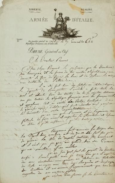 Guillaume BRUNE
L.A.S., Q.G. de Milan 27 germinal VI (16 avril 1798), au Directeur Barras; 2 pages grand in-fol., en-tête Armée d'Italie. Brune, Général en Chef, belle vignette gravée [par Weselberg]. Importante lettre du nouveau commandant en chef de l'Armée d'Italie. Brune remercie Barras de la confiance que lui témoigne le Directoire et de son « amitié Républicaine », qui l'encouragent. « Il a été fait bien des sottises en Italie depuis le départ de Bonaparte. L'avidité a fait tout le mal et éteint bien des vertus. De là la réaction italienne non pas contre la République françoise mais les françois avides et oppresseurs. C'est en vérité la partie honteuse de la glorieuse armée d'Italie qu'il faut dérober aux yeux en la couvrant d'un voile impénétrable. Je ne vois que l'avenir et j'ai l'espérance flatteuse de faire aimer et respecter le Directoire [...]. L'empereur fait mouvoir ses troupes dans le Tyrol leur nombre est de 70 M. Elles sont sur pié de guerre. Le Roi de Naples continue son armement et il n'est pas jusques au grand duc de Toscane qui ne veuille s'en méler. Je ne sais quels sont les projets du Directoire confiés à Bona-parte mais je crains bien que l'expédition de mer n'entraîne une guerre en Italie. En tout état de cause envoyez moi trois demi brigades et deux regiments de cavallerie et nos ennemis s'appercevront que nous nous rappellons de nos victoires passées »... Il demande si le Directoire tient à l'exécution de ses arrêtés relatifs aux troubles de Rome ou s'il se fiera à la prudence du général Saint- Cyr: « on a étalé beaucoup de foiblesse et d'avidité mais rien d'honorable n'a été tenté », et il défend la conduite de la 12e demi-brigade d'infanterie légère qui « n'a trempé en rien dans la révolte »... Il explique pourquoi il ne s'est pas encore rendu à Rome: « L'embarquement de Gênes n'alloit pas, Milan étoit desordonné, et les finances en desarroi. J'ai cru devoir aussi auparavant changer tous les corps de l'armée de Rome afin d'agir surement et de ranimer l'